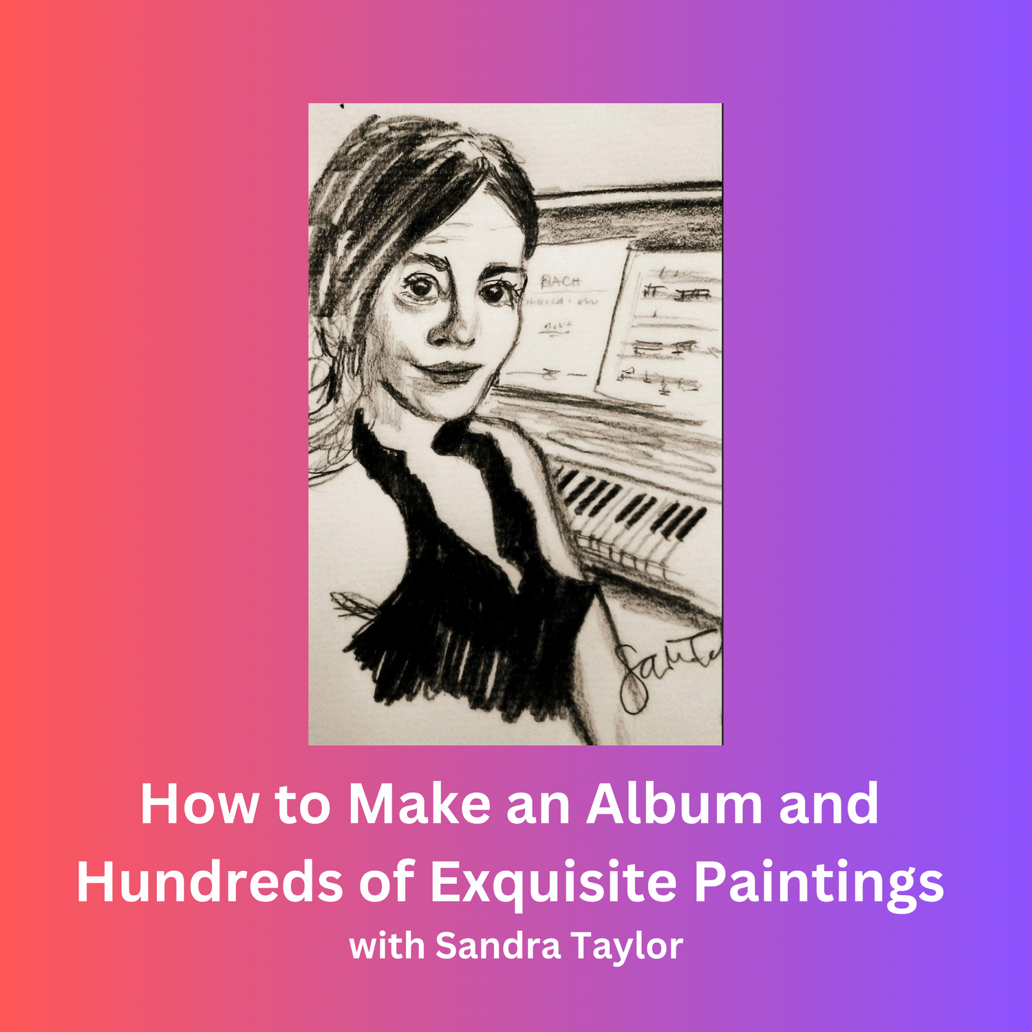 How to Make an Album and Hundreds of Exquisite Paintings with Sandra Taylor episode artwork