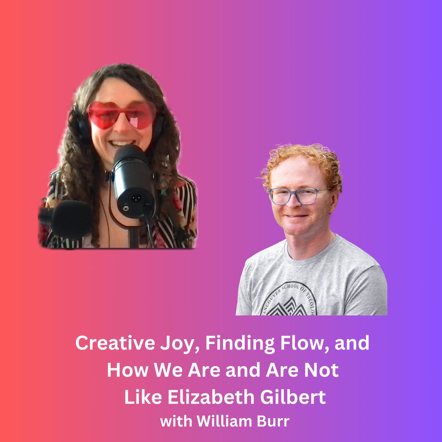 Creative Joy, Finding Flow, and How We Are and Are Not Like Elizabeth Gilbert episode artwork