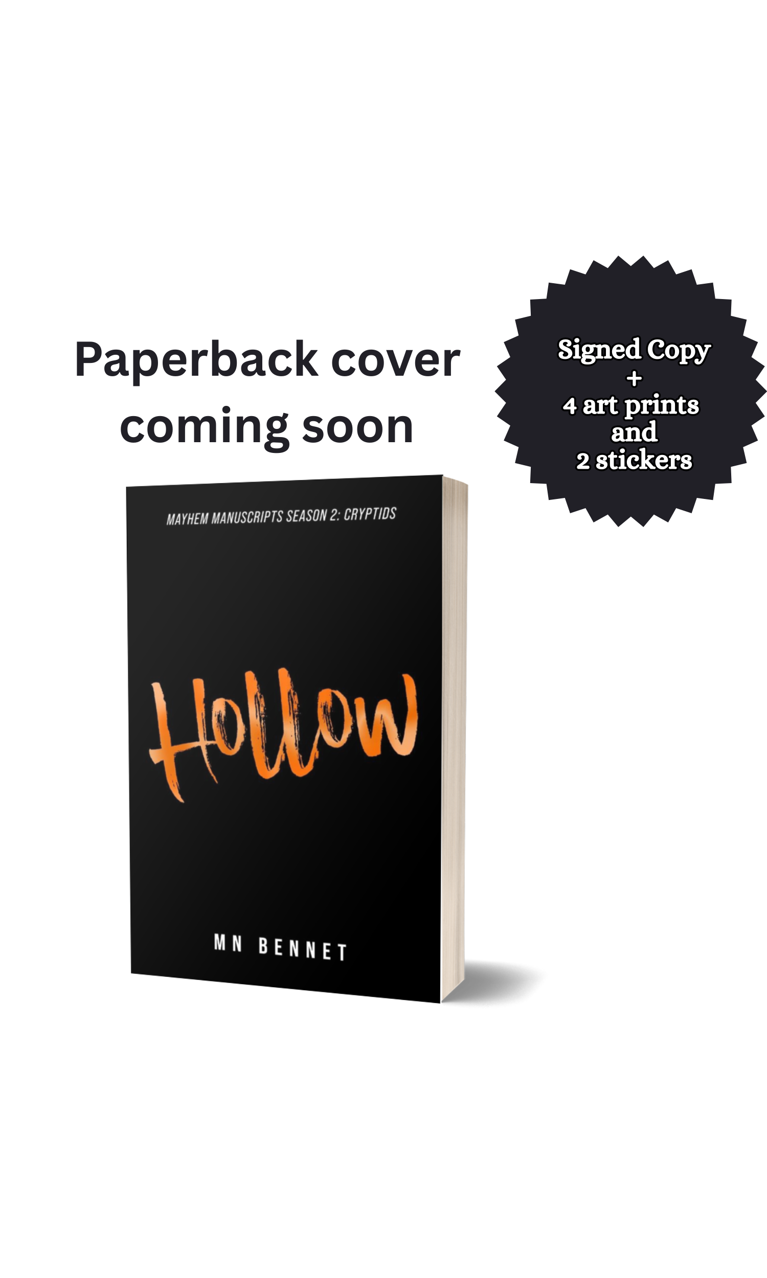 Preorder Hollow - Signed with Art Prints