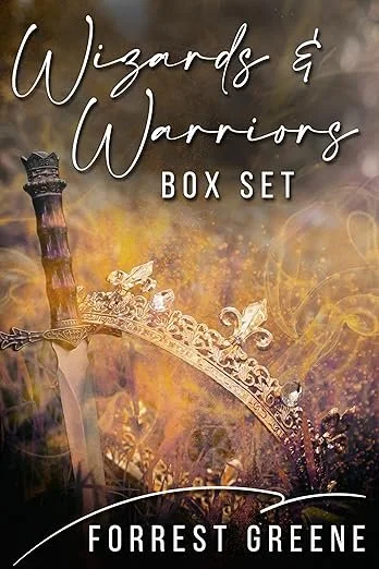 Book cover titled 'Wizards & Warriors Box Set' by Forrest Greene, featuring a sword and mystical background with magical effects.