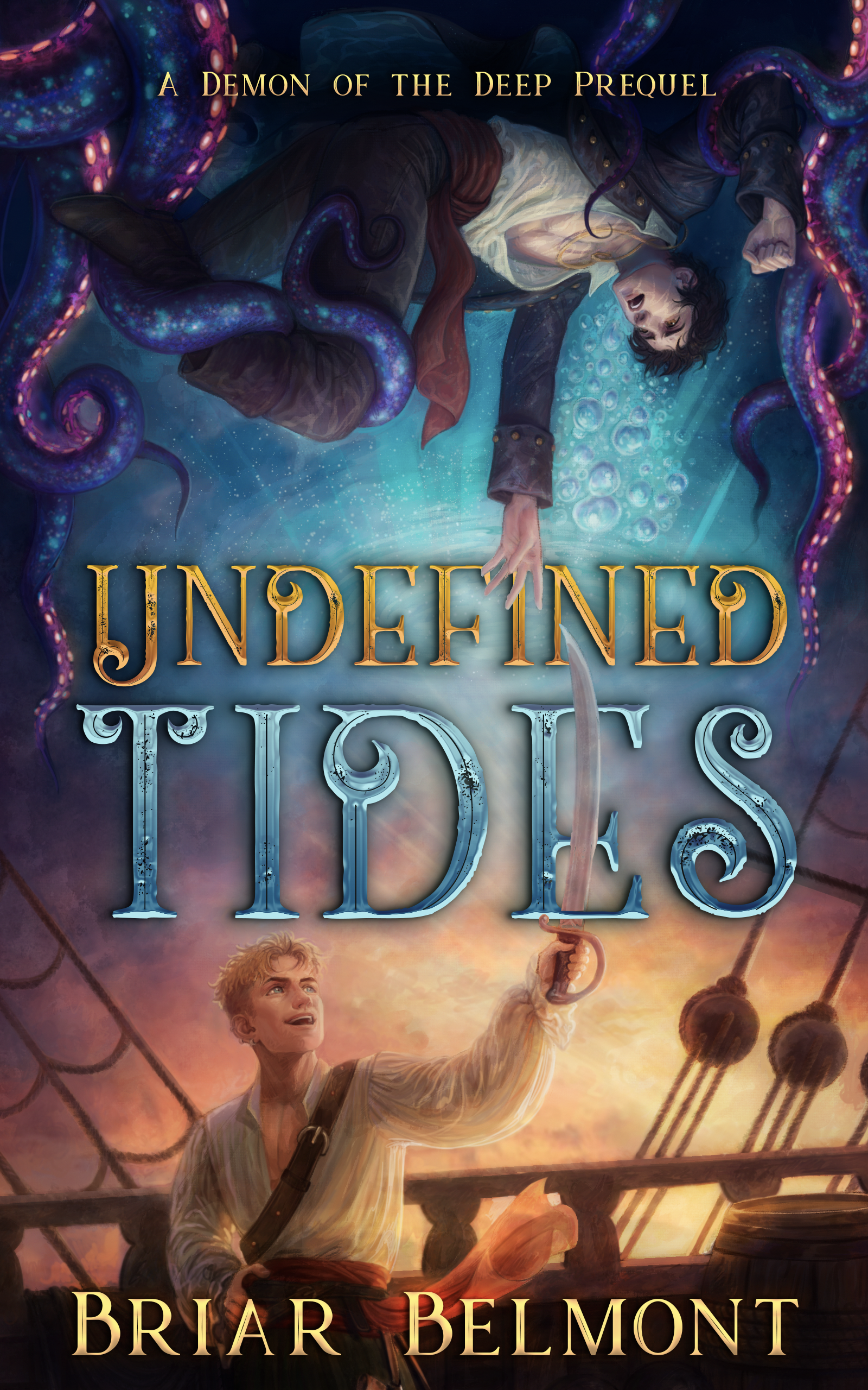 Book cover of 'Unfinned Tales: Undead' by Briar Belmont, depicting a young man on a ship holding a sword, with a dark underwater scene above showing a person surrounded by octopus tentacles.