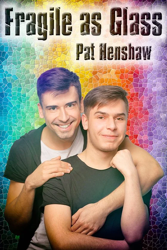 The cover of a book titled 'Fragile as Glass' by Pat Henshaw features two smiling young men with one embracing the other against a colorful mosaic background.