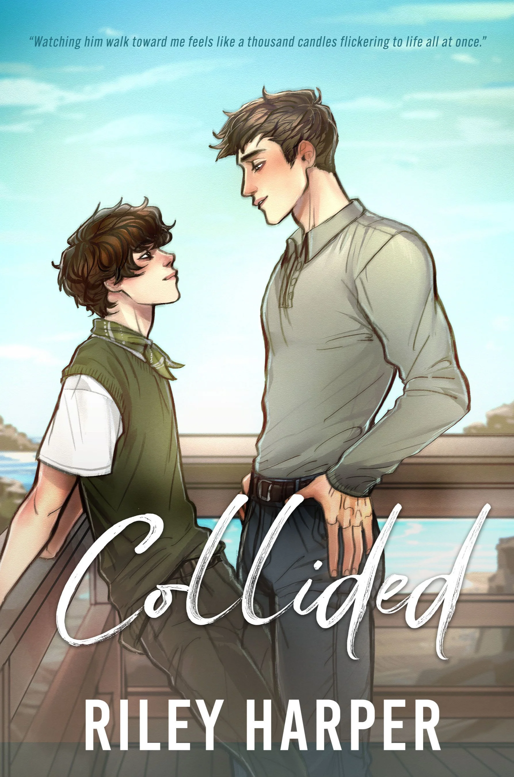 A digital illustration of a young man and a young woman standing face to face outdoors against a blue sky with clouds. The woman looks up at the man, who is slightly taller, with a soft expression. The woman has curly brown hair and wears a green vest over a white t-shirt. The man has short brown hair and wears a gray long-sleeve shirt. The scene includes a quote at the top and the title and author's name at the bottom,