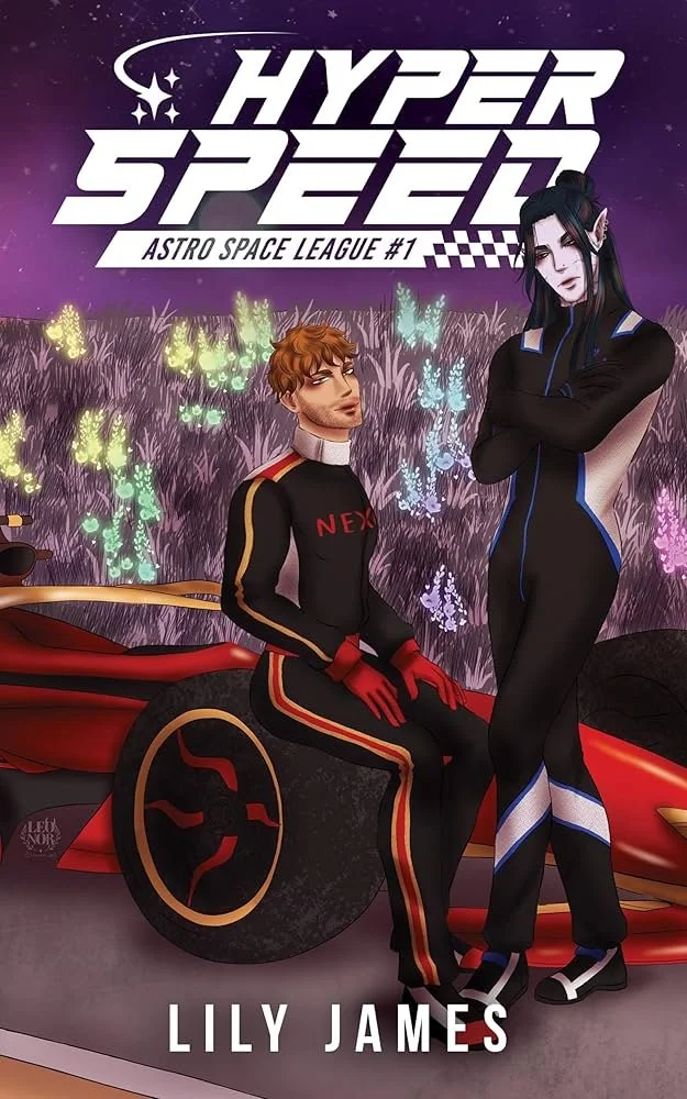 Book cover titled 'Hyper Speed: Astro Space League #1' by Lily James, depicting two characters in futuristic racing suits standing beside a hover vehicle with glowing butterflies in a starry, purple sky background.