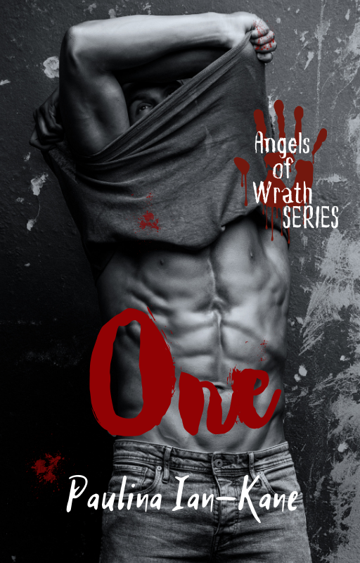 A black and white photo of a shirtless man lifting his shirt to reveal his muscular torso against a textured wall, with red blood splatter graphics and text overlay reading "Angels of Wrath Series" and "One" by Paulina Ian-Kane.