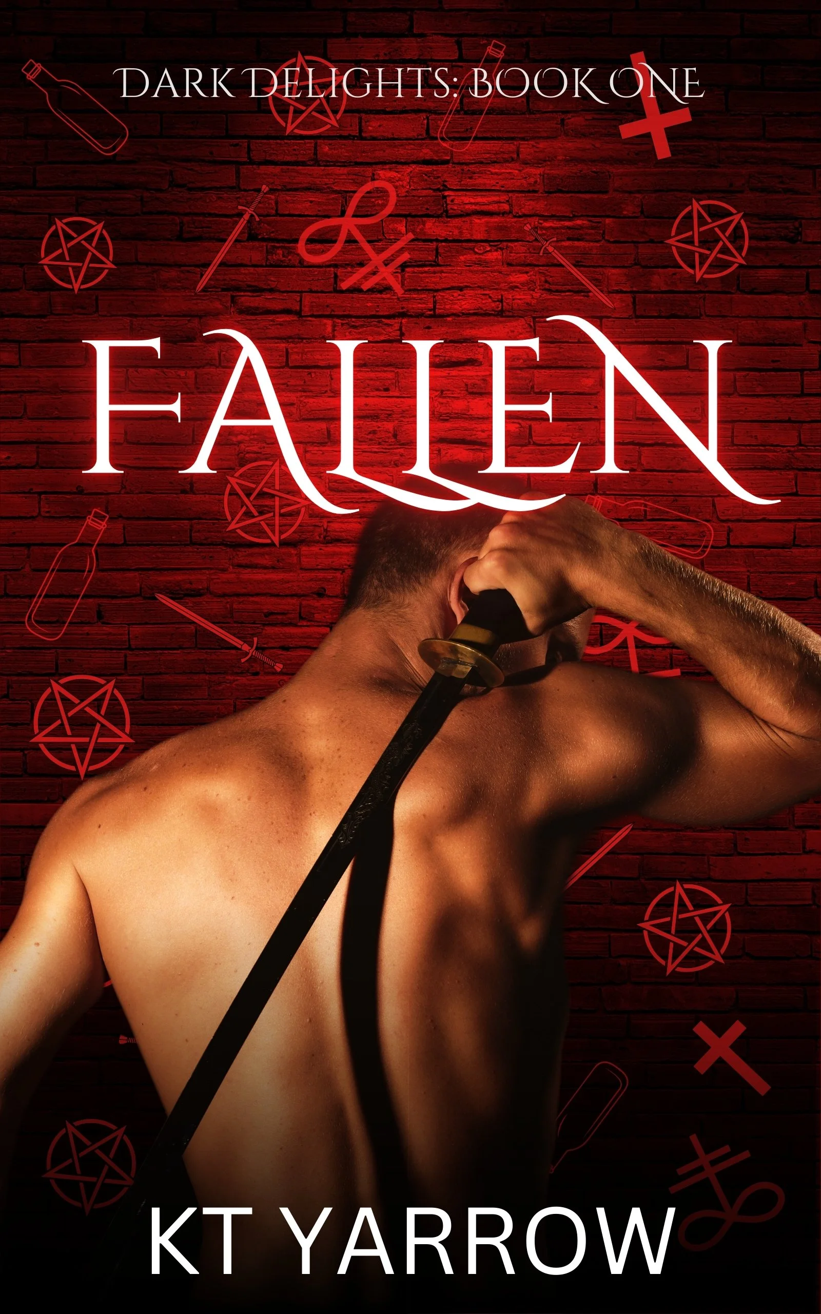 Book cover titled "Dark Delights: Book One" featuring a shirtless man with his head bent and hand on his forehead, wielding a katana sword, against a red brick wall background decorated with neon-style symbols of pentagrams, swords, and bottles.