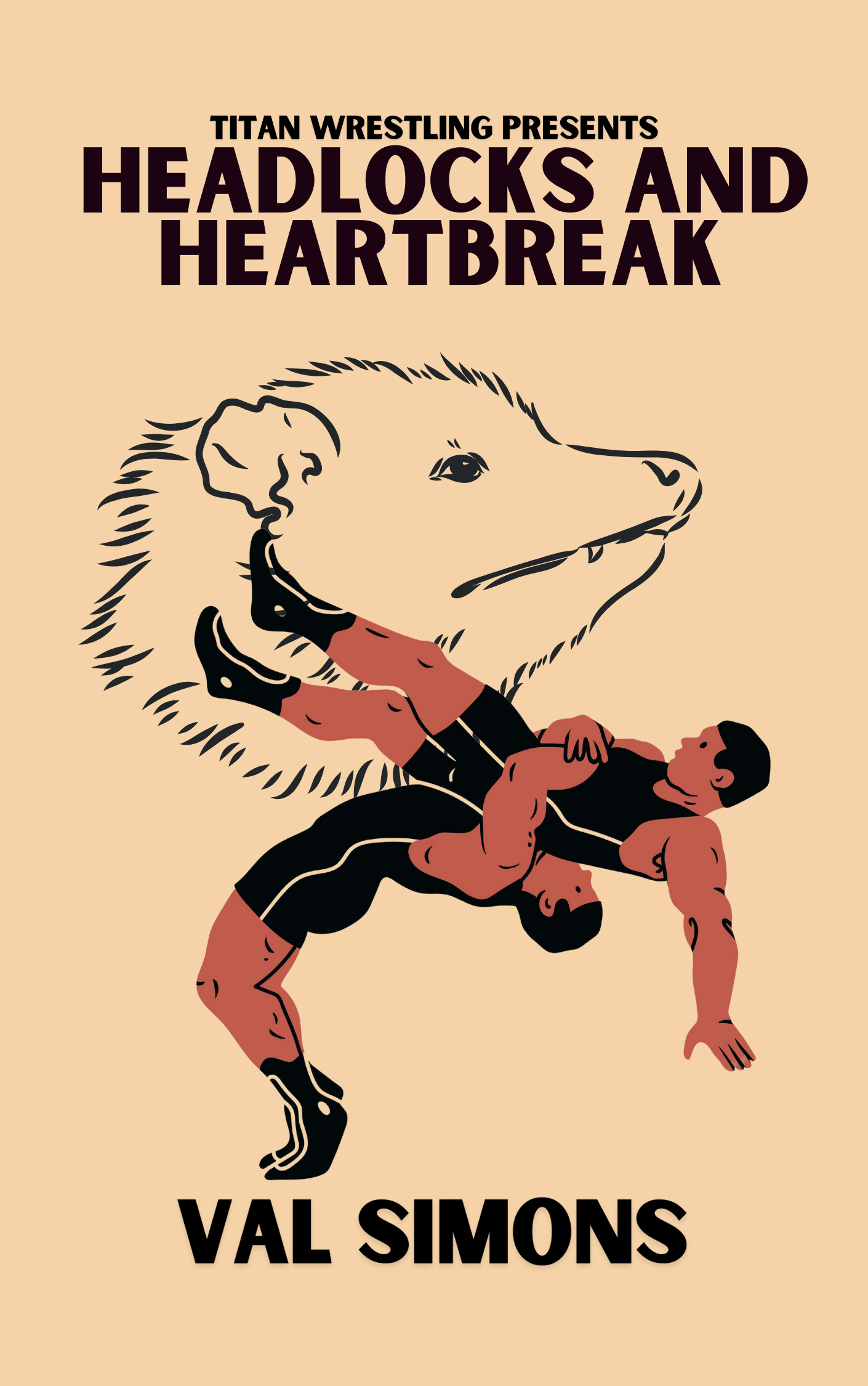 Book cover for 'Headlocks and Heartbreak' by Val Simons, presented by Titan Wrestling, featuring an illustration of two wrestlers, one in black and the other in red, engaged in a wrestling move with a dog's head outline in the background.