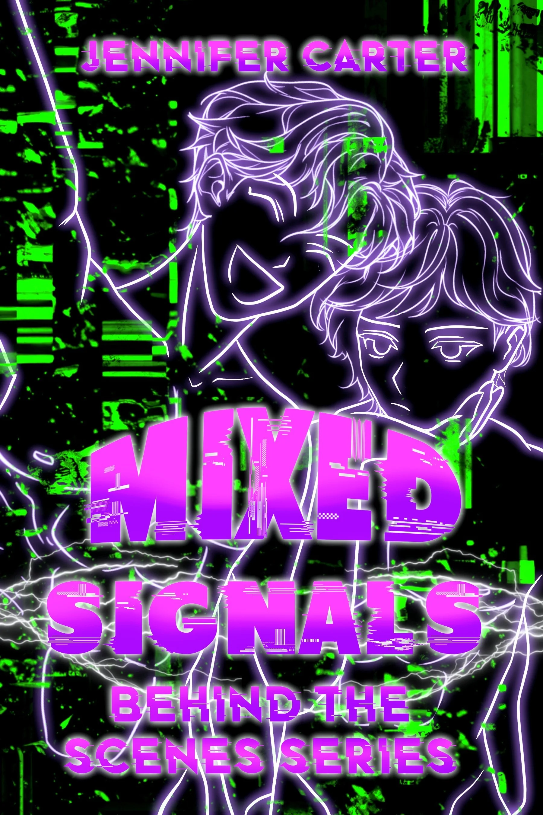 Neon-style illustration of two characters, one with spiky hair and a wide smile, and the other with wavy hair and a serious expression, surrounded by green and pink glitch effects. Text overlay reads 'Jennifer Carter' and 'Miked Signals Behind the Scenes Series'.