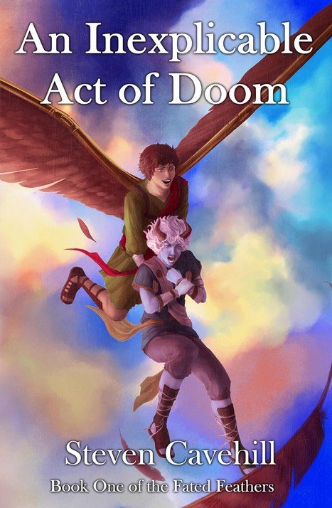 Book cover for 'An Inexplicable Act of Doom' by Steven Cavehill, showing a flying character with pink hair and a smaller character with curly hair, set against a cloudy sky.