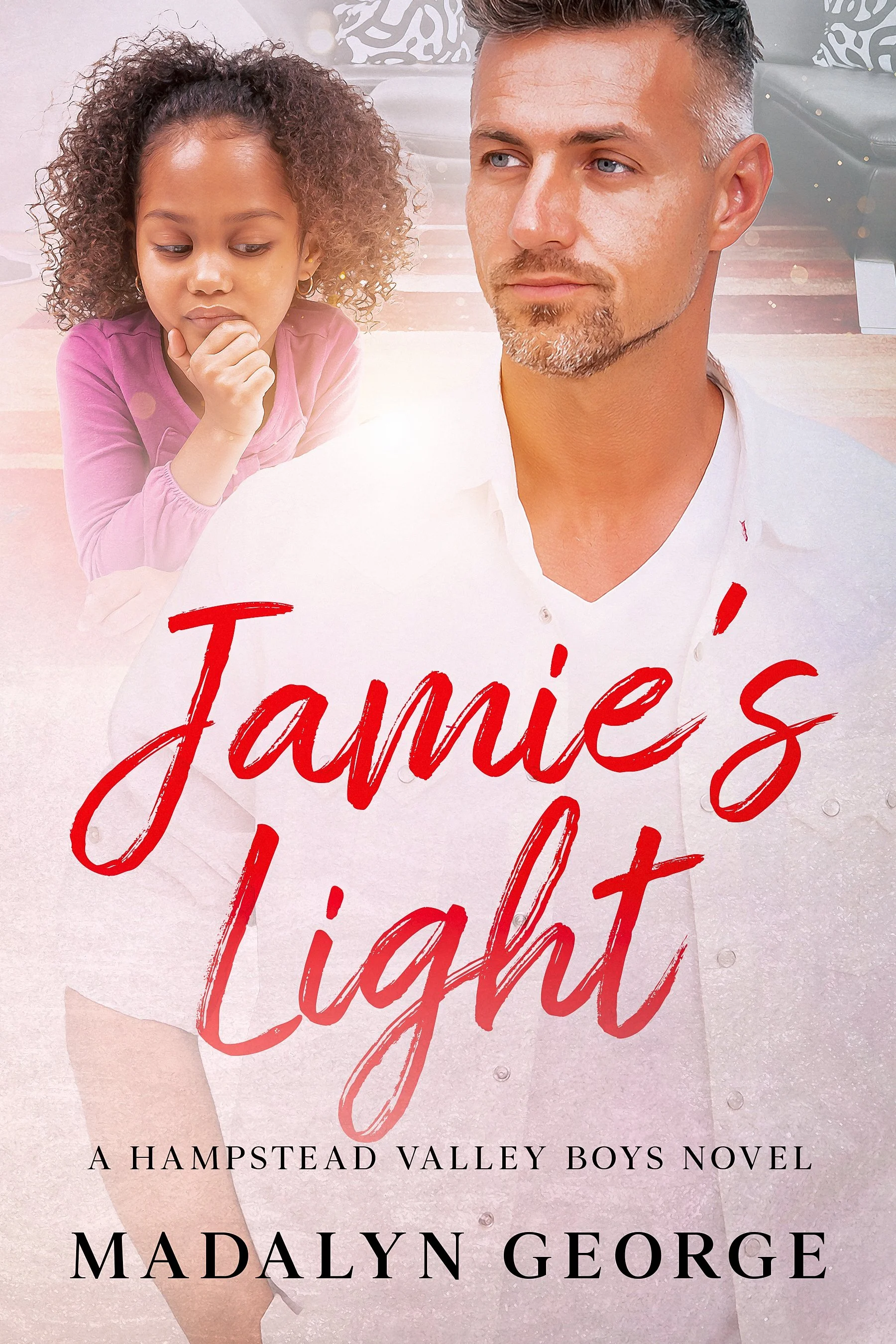 Book cover for 'Jamie's Last Light' by Madalyn George. Features a man and a girl, with the girl looking thoughtful and the man gazing away. The title is written in large red cursive font, and the subtitle indicates it's a Hampstead Valley Boys novel.