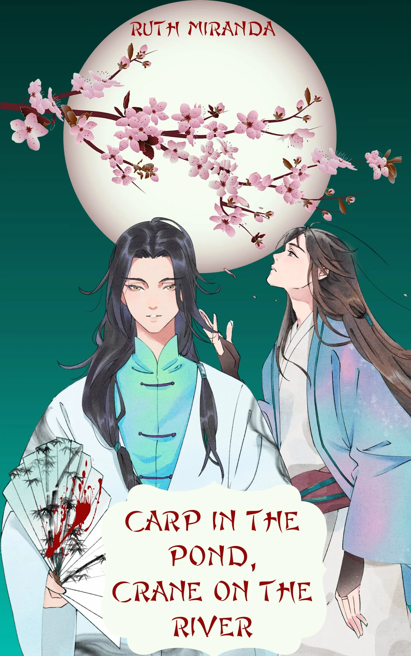 Anime-style illustration of two characters with long dark hair, one holding a fan with black bamboo and red paint, in front of a full moon with pink cherry blossoms. The text "Ruth Miranda" is above the moon, and the quote "Carp in the pond, crane on the river" is at the bottom.