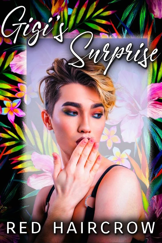 Book cover titled "Gigi's Surprise" featuring a woman with short, styled hair and vibrant makeup, surrounded by tropical flowers and foliage.