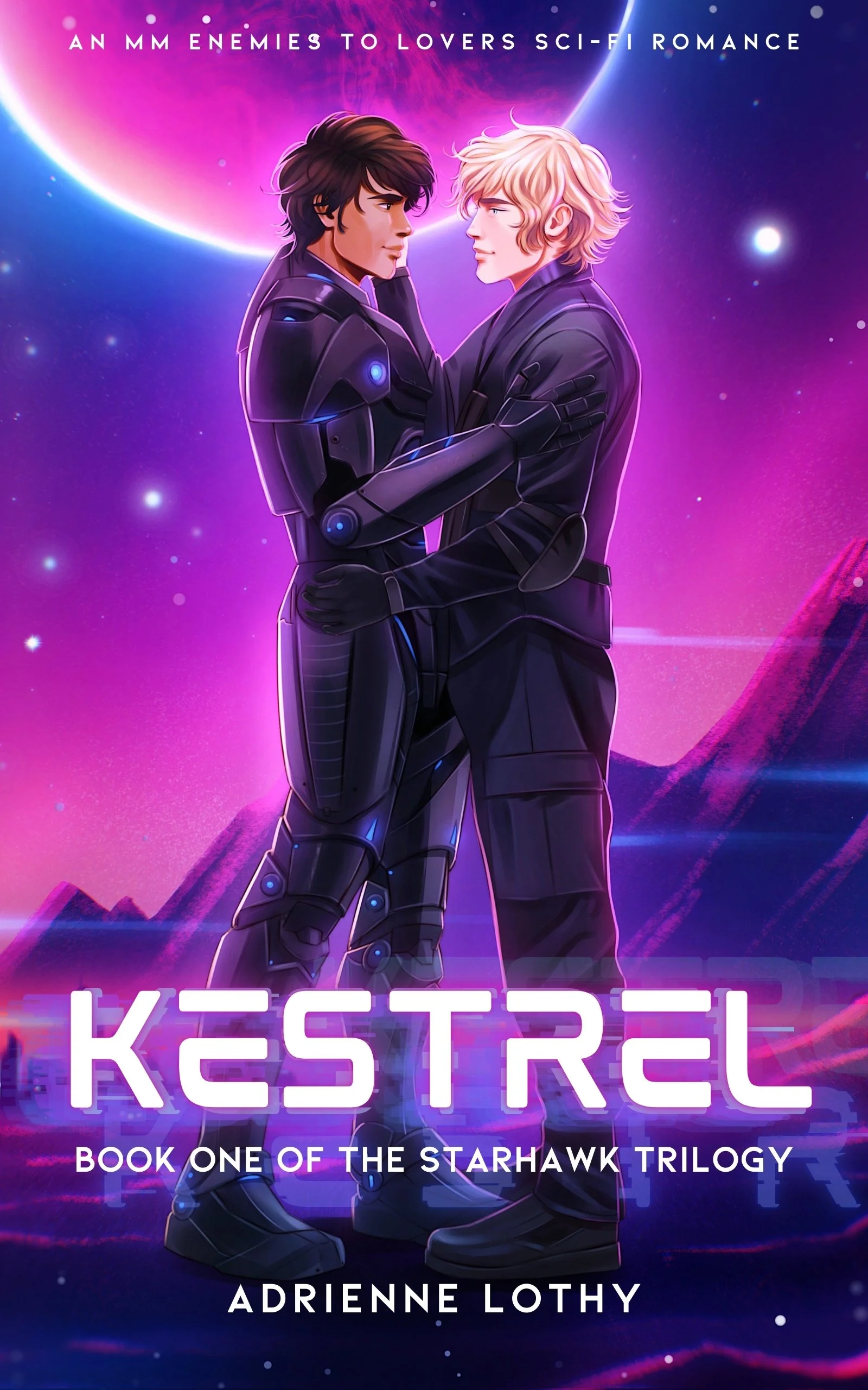 Book cover for 'Kestrel' by Adrienne Lothy. The cover features two young men in futuristic setting, embracing against a neon-lit, rocky landscape with cosmic background, including a purple and pink moon. One man is in black armor, the other in a black jacket.