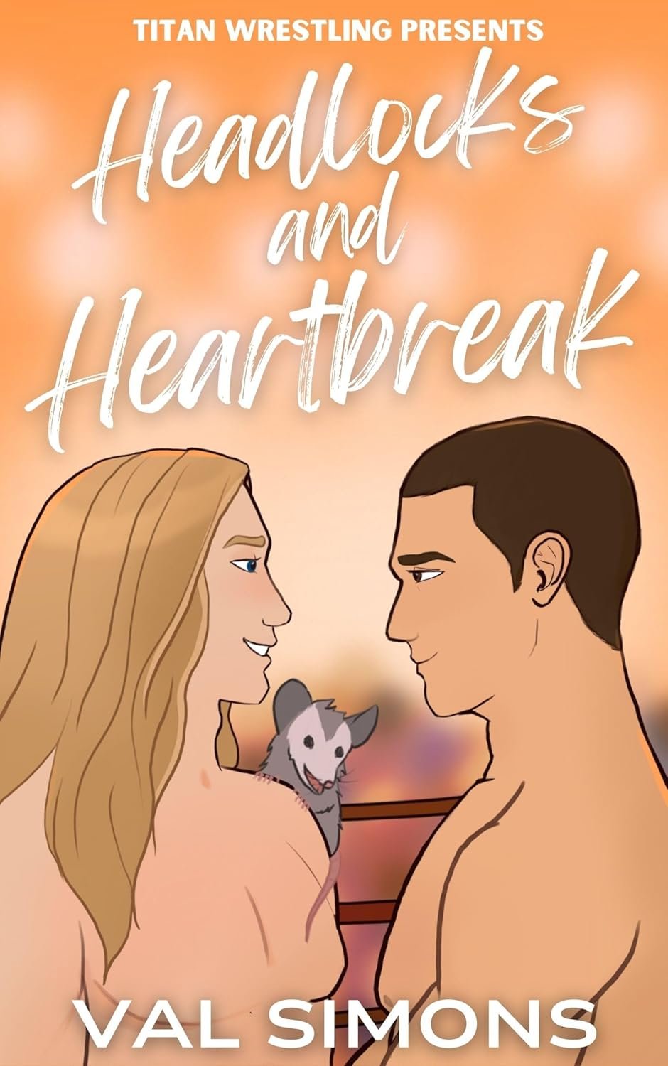 Book cover for 'Headlocks and Heartbreak' by Val Simons, featuring an illustration of a woman and man facing each other with a small dog between them, against a warm orange blurred background.
