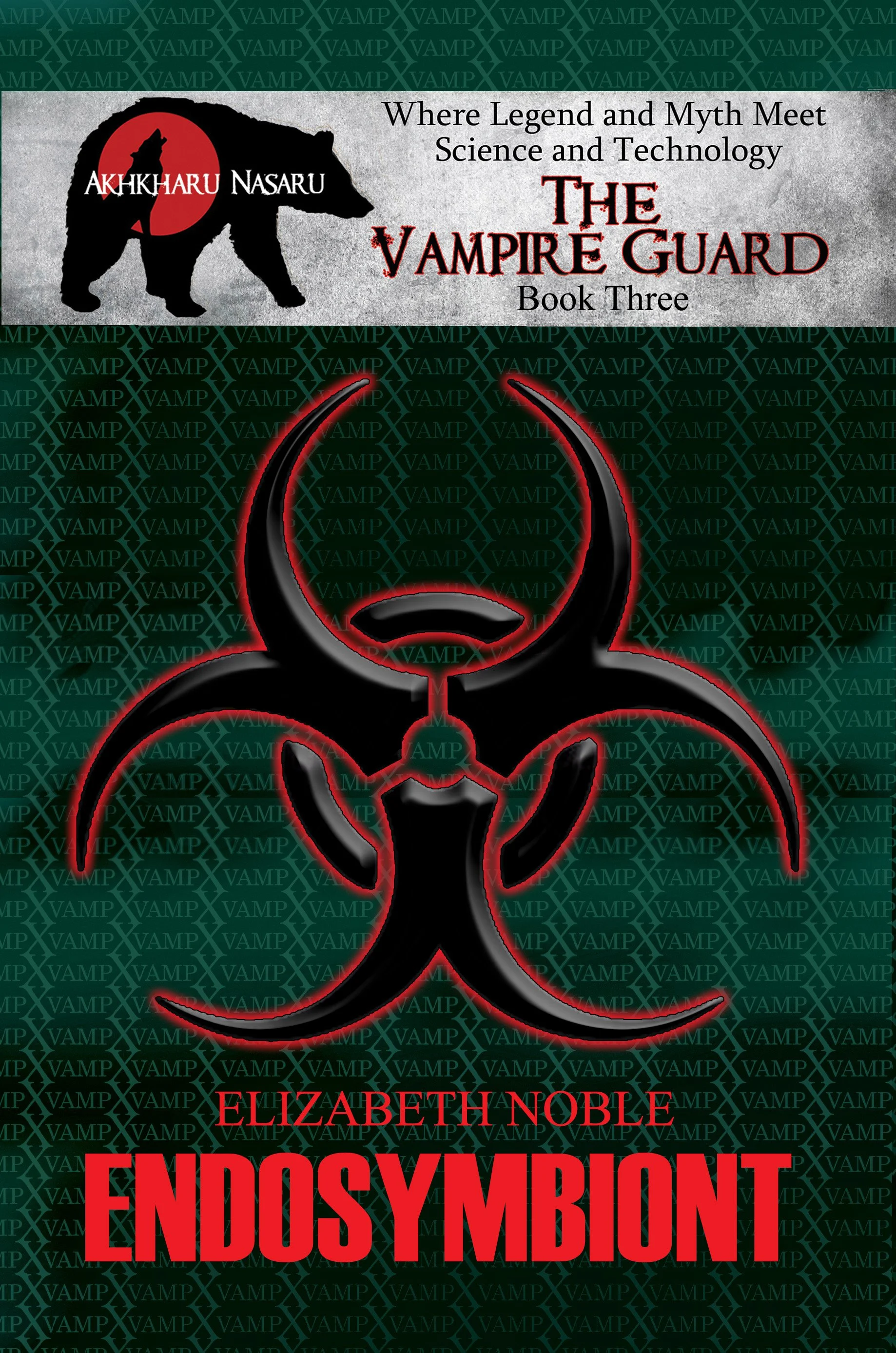 Book cover for "Endosymbiont" by Elizabeth Noble, featuring a stylized black and red biohazard symbol on a dark green background with a repeating "VAMP" pattern, and a silhouette of a wolf with a red circle and the author’s name.