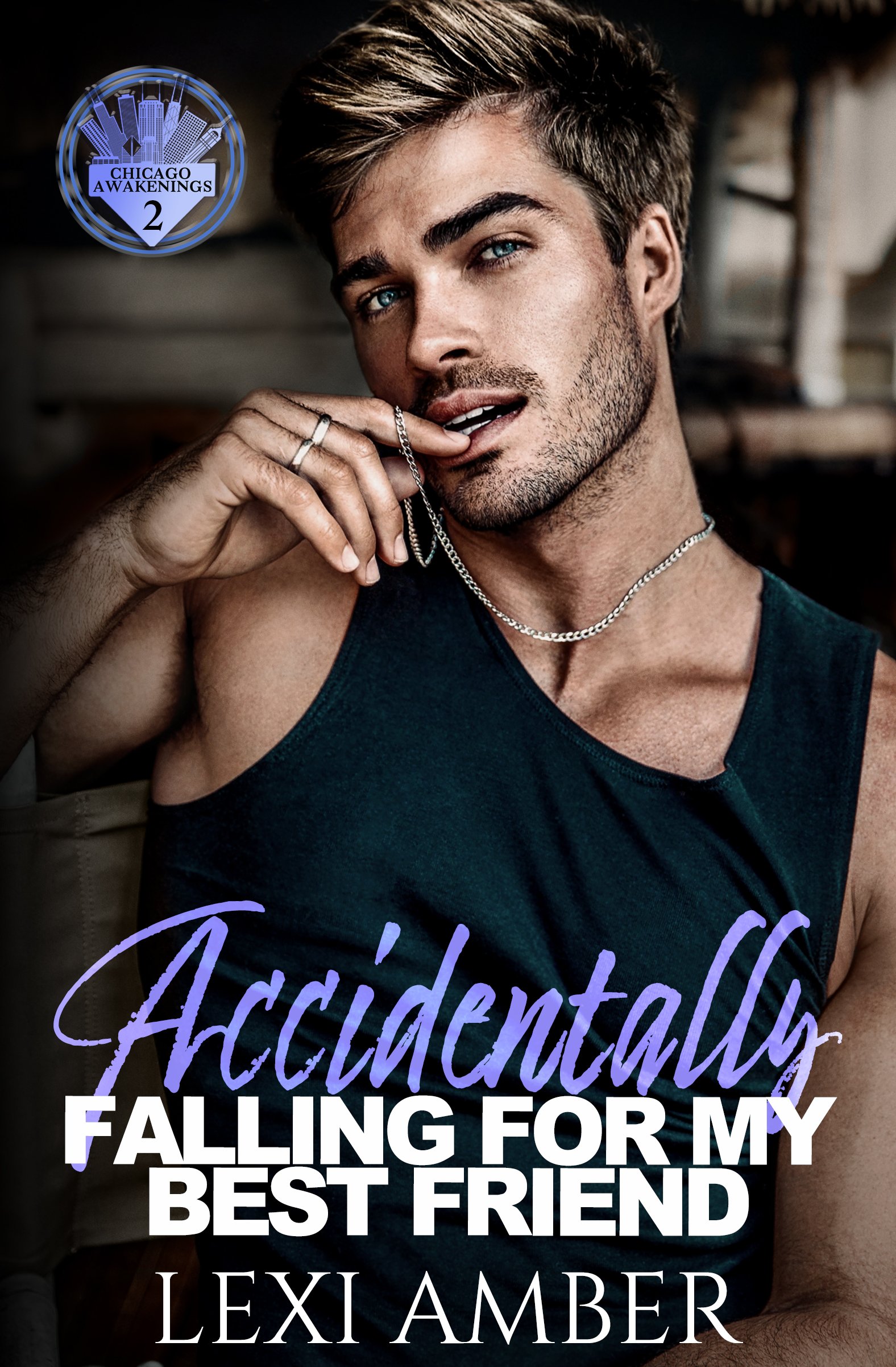 A young man with blue eyes and brown hair holding a chain necklace near his lips, wearing a dark sleeveless shirt, with a blurred background. Overlaid text reads, 'Falling for my best friend' and 'Lexi Amber', and there is a logo in the top left corner that says 'Chicago Awakenings 2' with a skyline graphic.