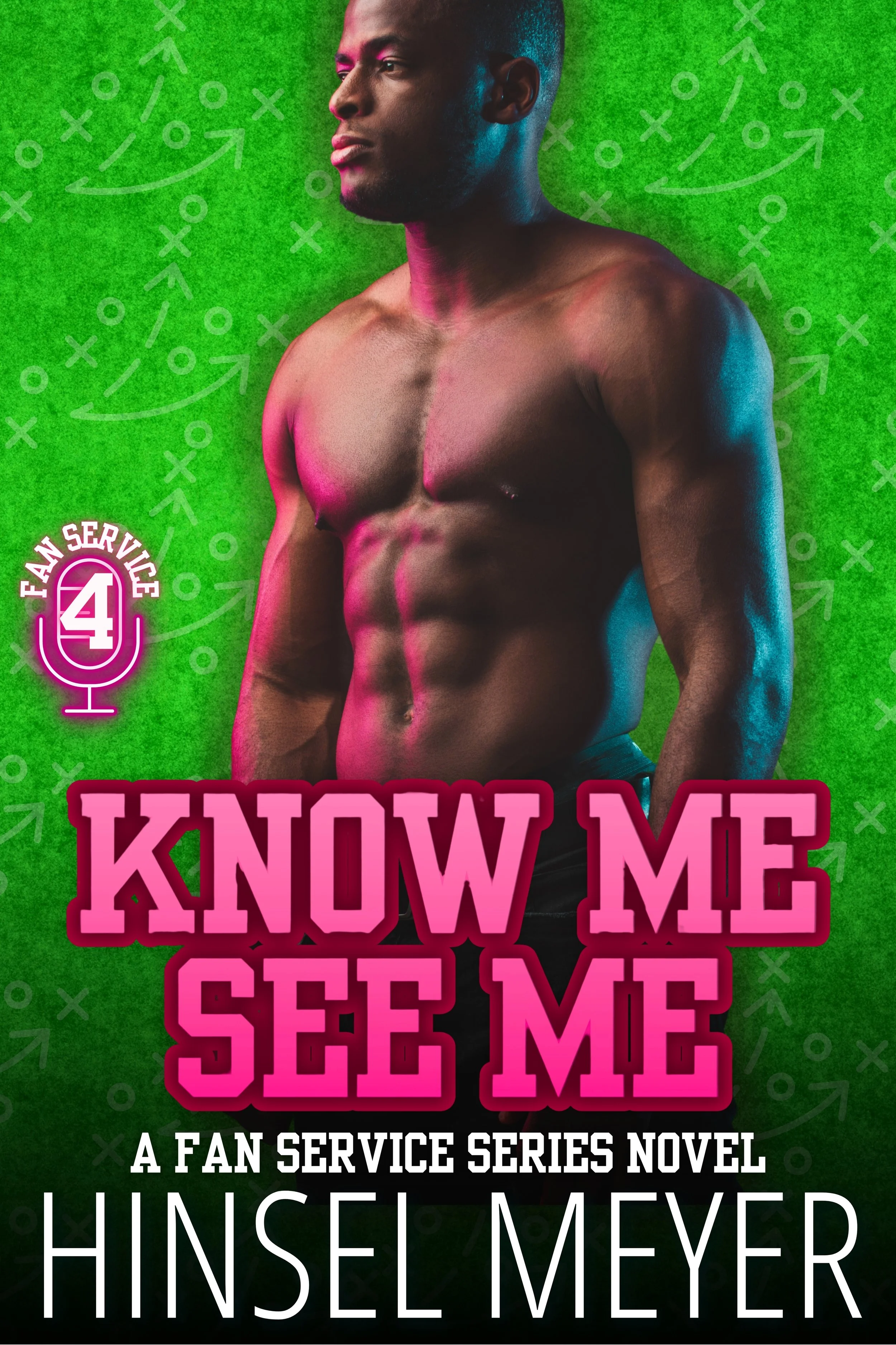 Cover of a fan service novel titled 'Know Me See Me' by Hisel Meyer, featuring a shirtless man with toned abs standing against a vibrant green background with abstract line drawings.