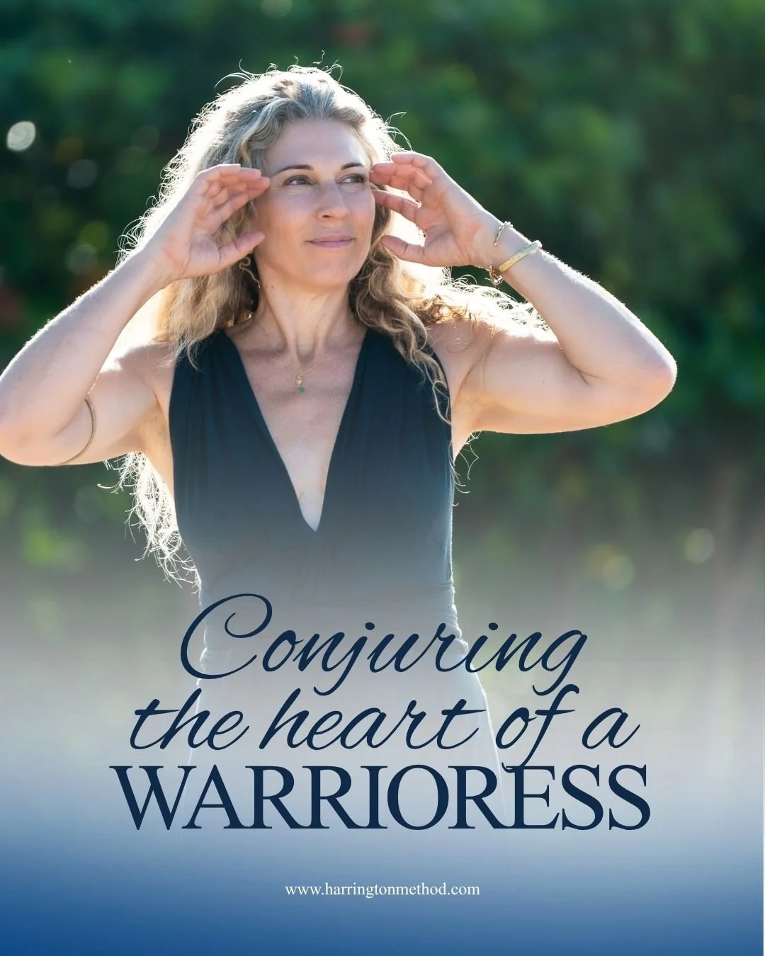 Conjuring the Heart of a Warrioress