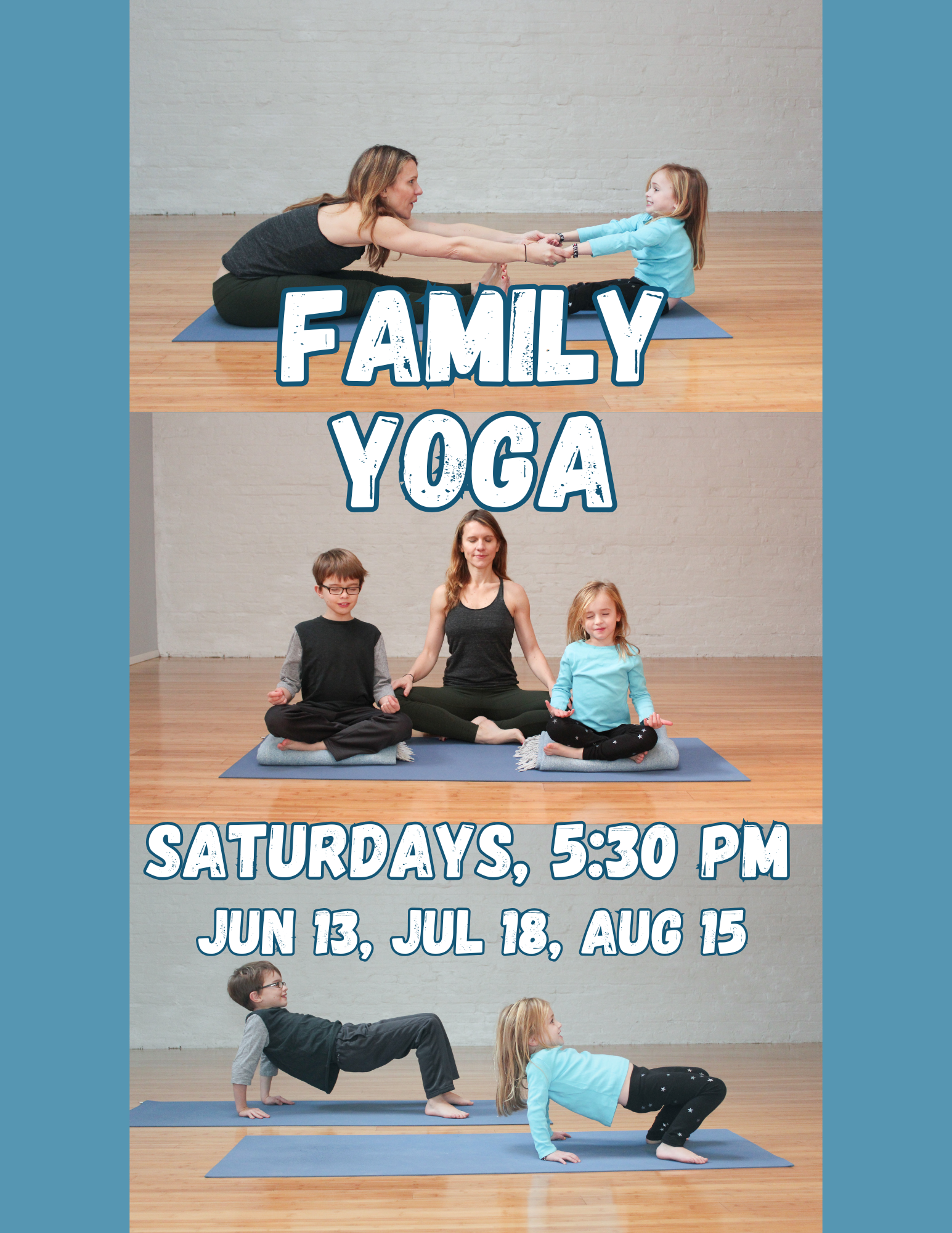 Family Yoga (Ages 4-10) Returns to Brooklyn Flow! Three Summer Saturdays for playful and creative movement with the fam! Please register each attendee separately. 