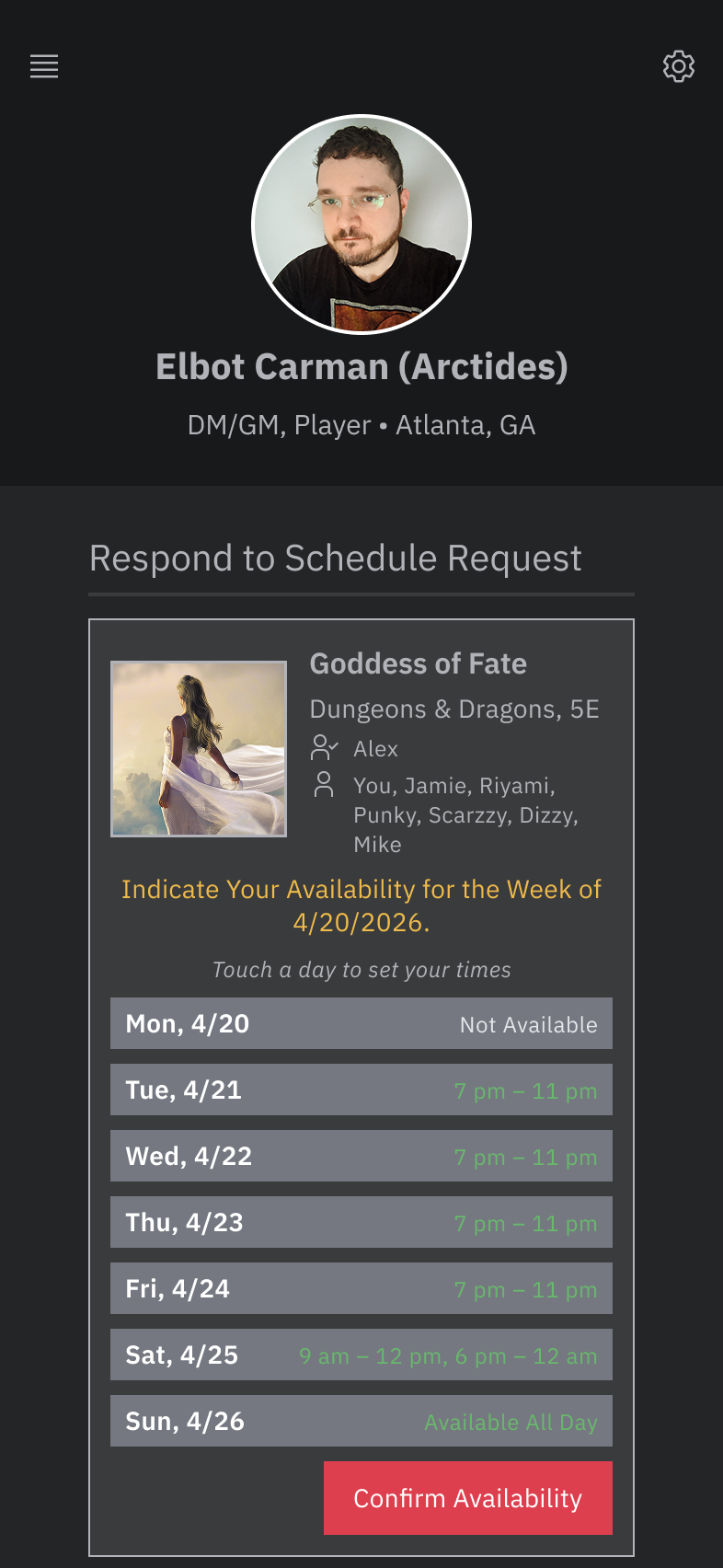 As a player responding to a schedule request, players will set the times they're available for a tabletop session during the days of the selected week.