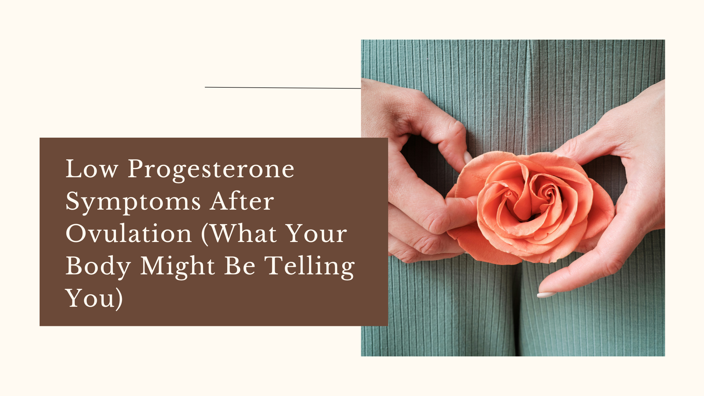 Low Progesterone Symptoms After Ovulation (What Your Body Might Be Telling You)