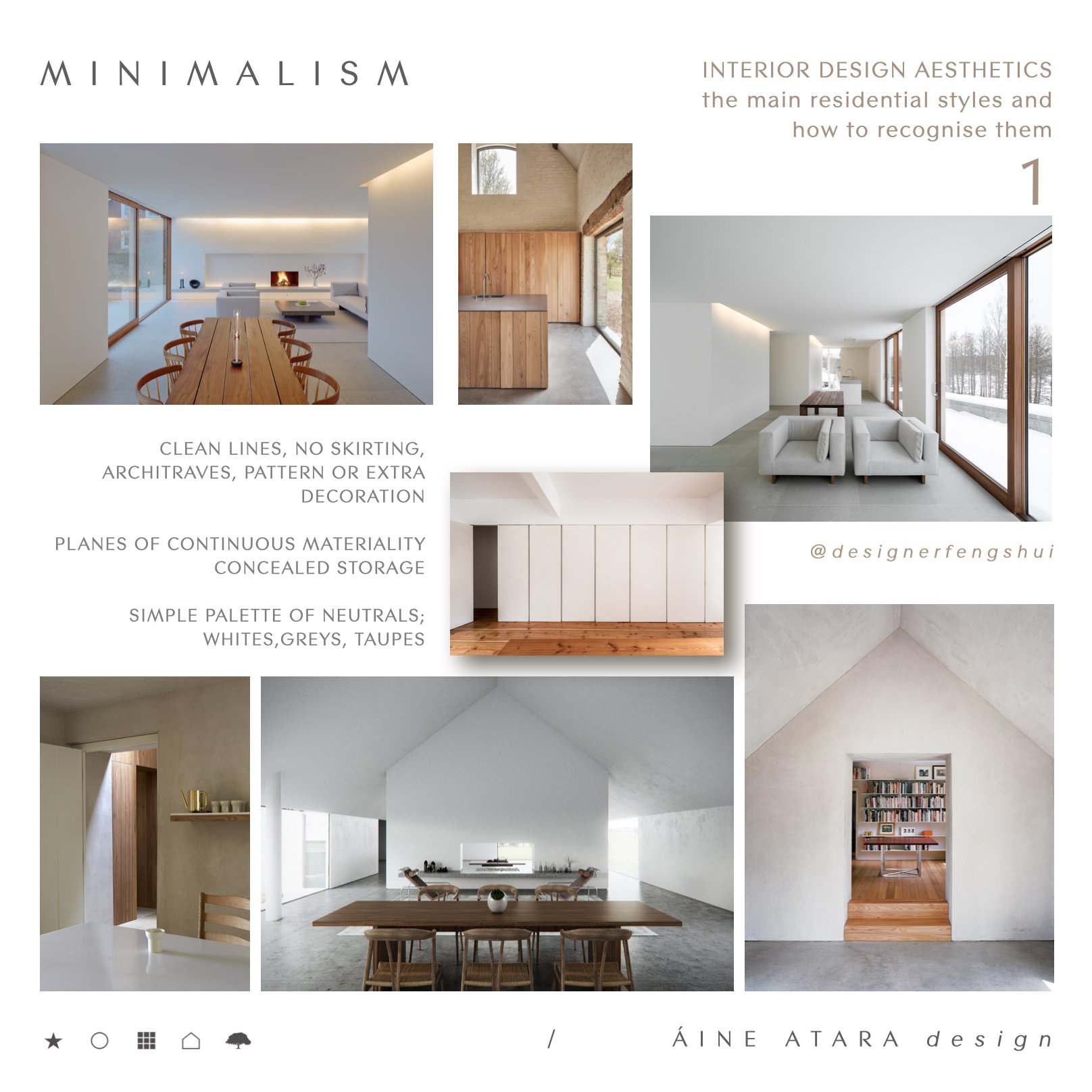 This aesthetic has inspirations in Japanese and Scandinavian design cultures.