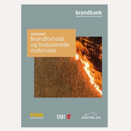 Brandbank: Brandforhold og biobaserede materialer