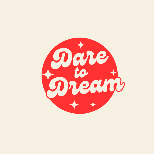 Dare to Dream.png