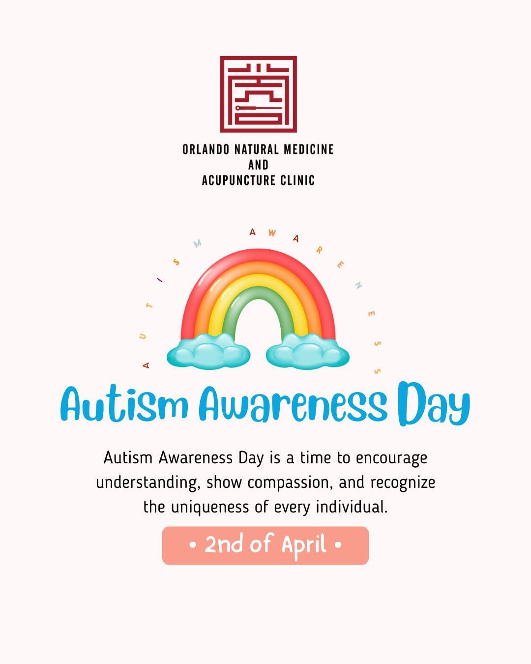 Autism Awareness Day is a time to encourage understanding, show compassion, and recognize the uniqueness of every individual.
At Orlando Natural Medicine &amp; Acupuncture Clinic, we value kindness, respect, and inclusive care for all.