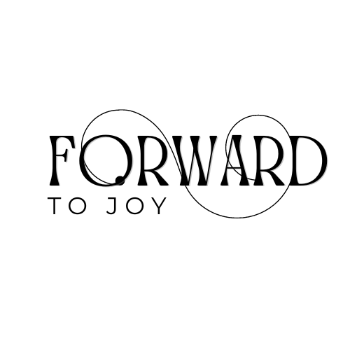 Forward to Joy
