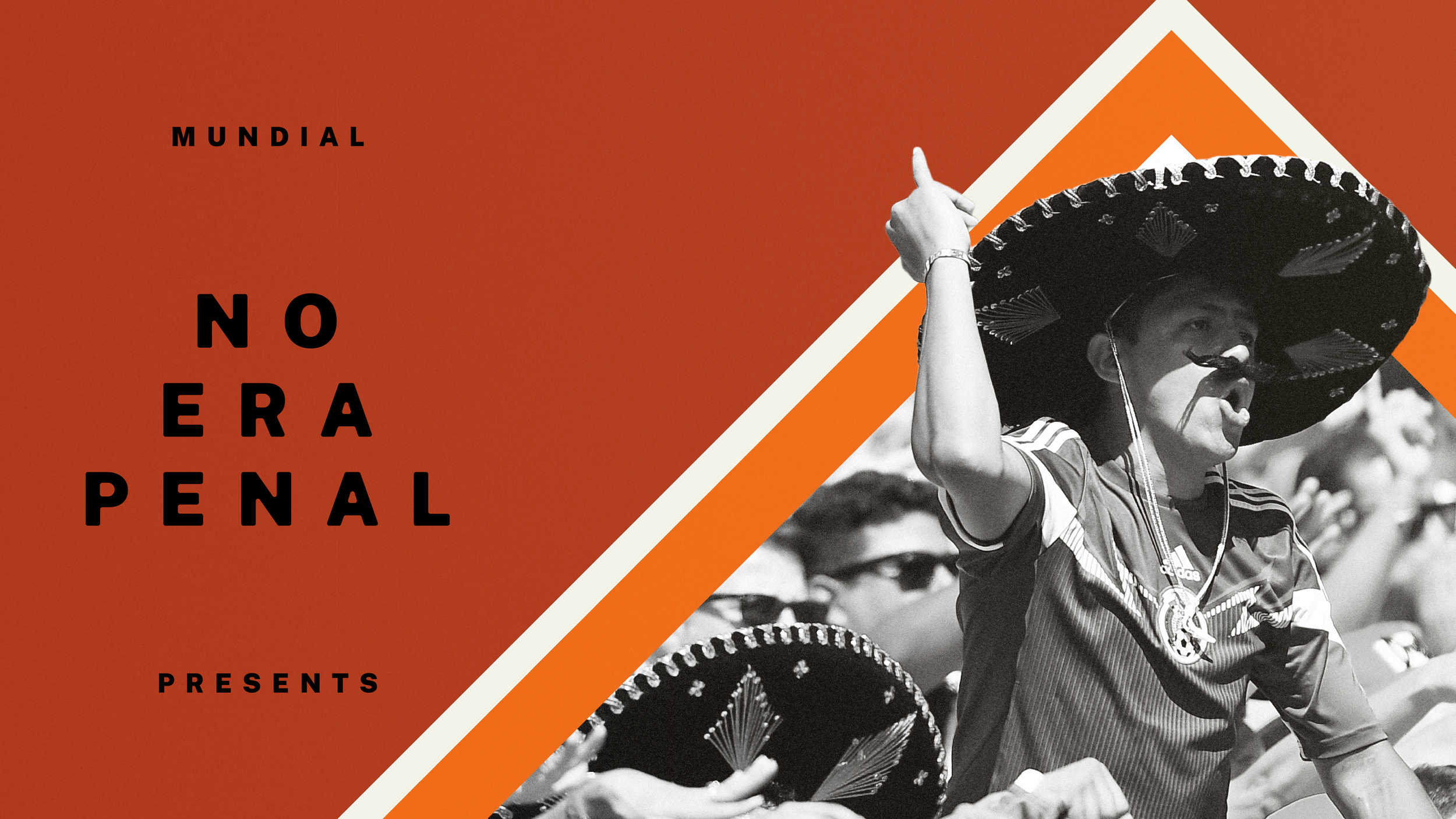 MUNDIAL Films RELEASES 'No Era Penal' Documentary Exploring the Soul of Mexican Football Culture