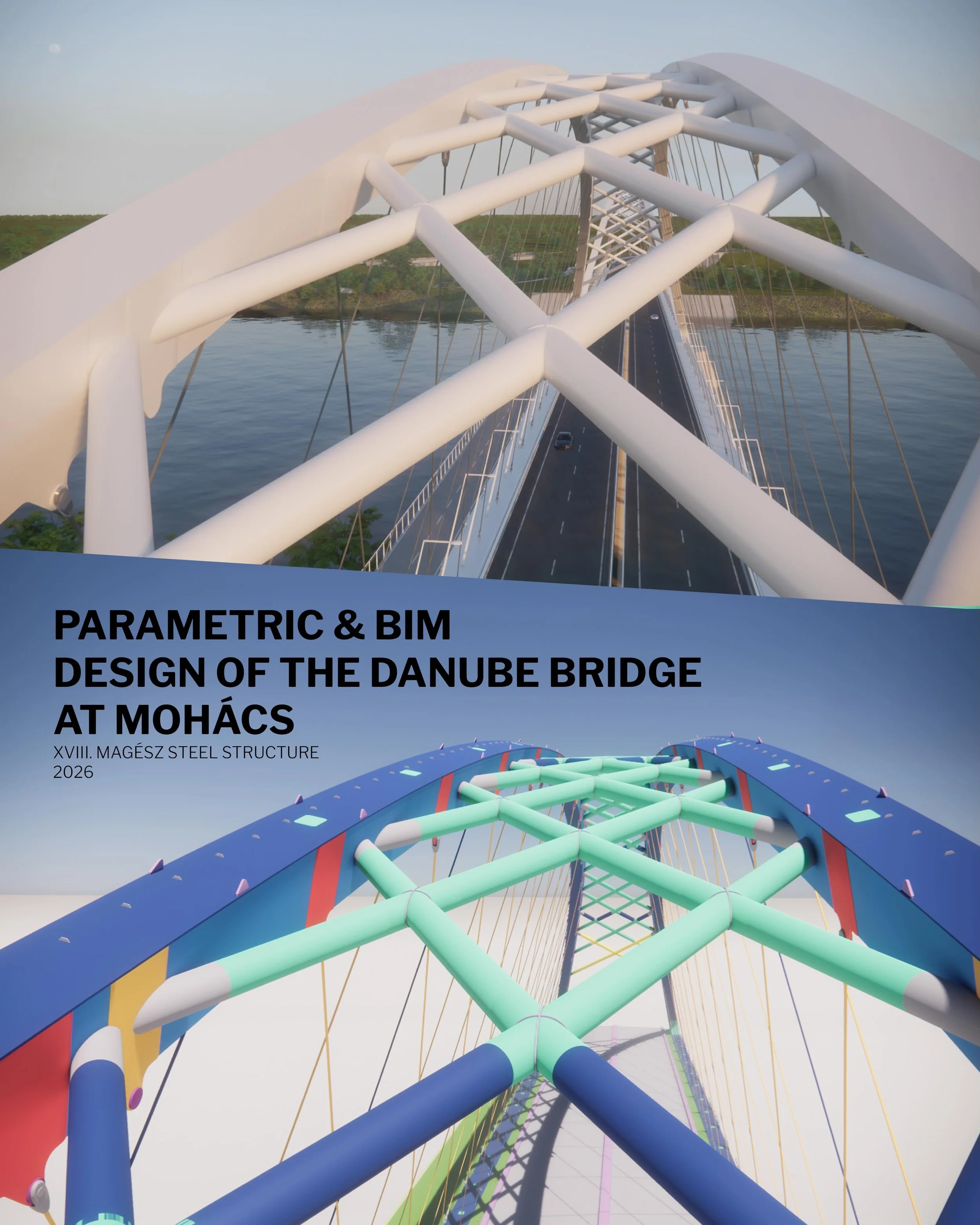 🏗️MAG&Eacute;SZ Steel Structure Conference 2026 &ndash; Parametric and BIM Design of the Danube Bridge at Moh&aacute;cs
At this year's MAG&Eacute;SZ conference, we presented the design of two large-scale steel bridges &mdash; we will cover both in t