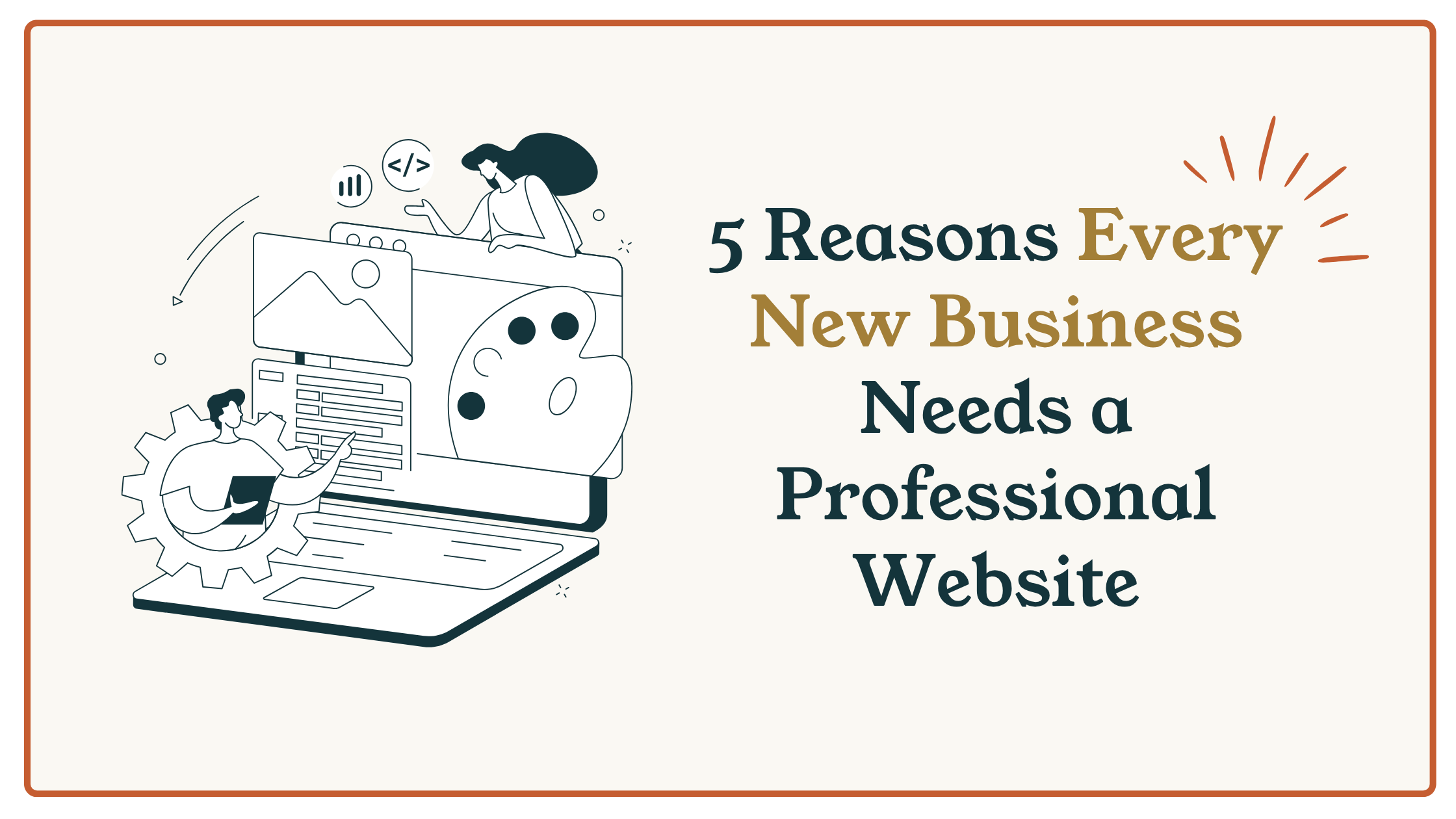 5 Reasons Every New Business Needs a Professional Website