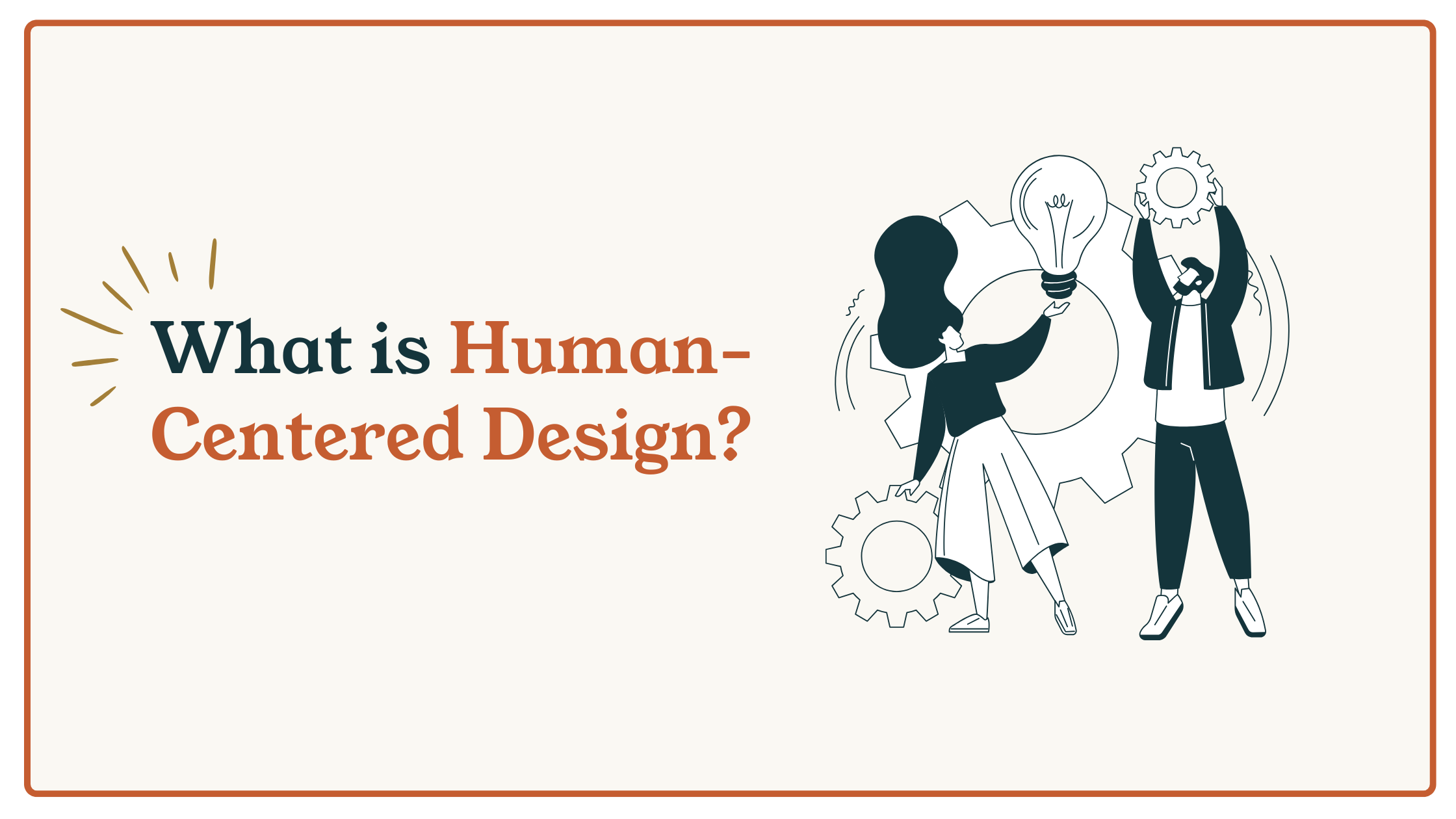 What is Human-Centered Design?
