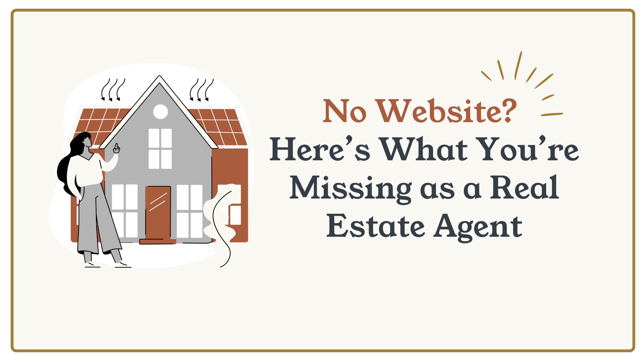 No Website? Here’s What You’re Missing as a Real Estate Agent