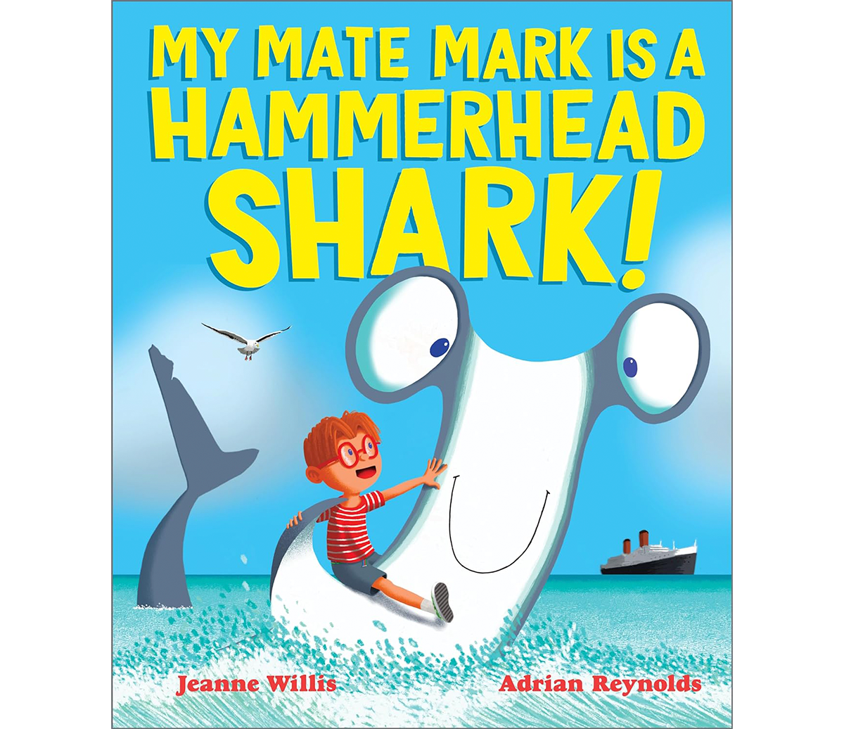 jeanne-willis-my-mate-mark-is-a-hammerhead-shark.png