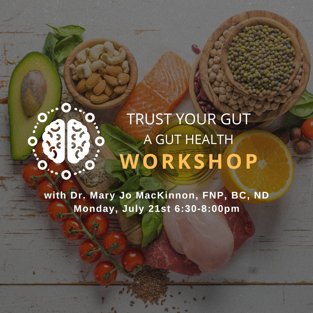 Trust Your Gut: A Gut Health Workshop