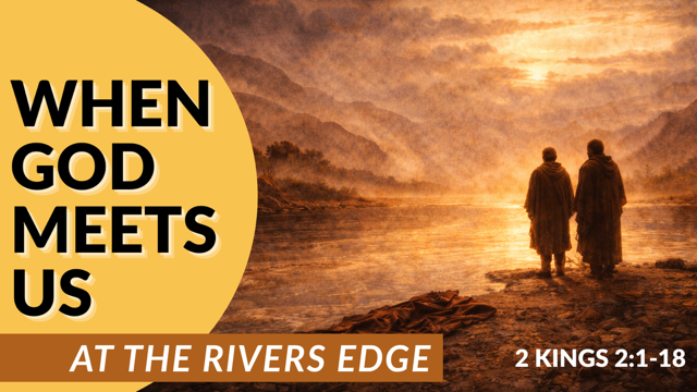 God Meets Us By the River