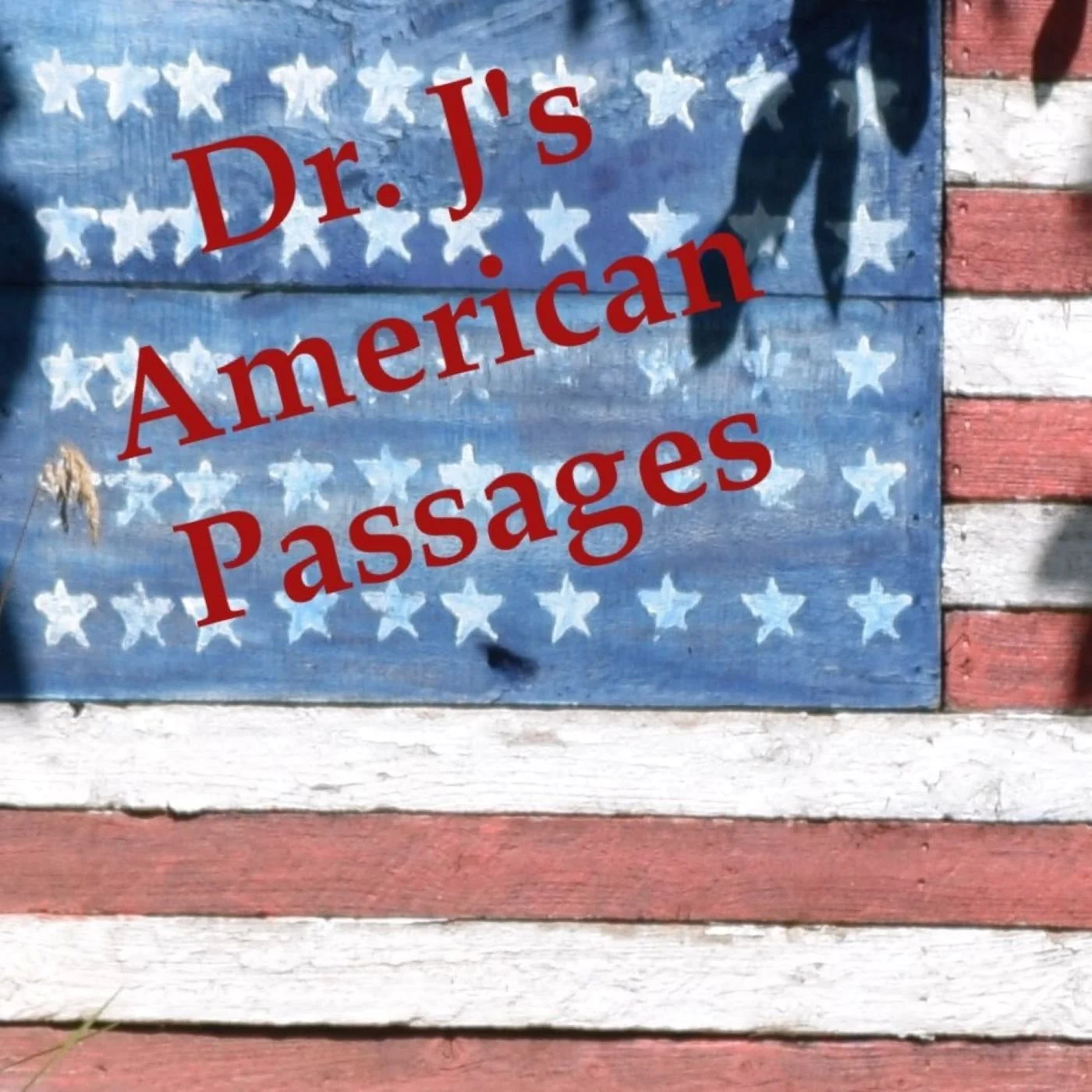 Dr. J's American Passages podcast artwork