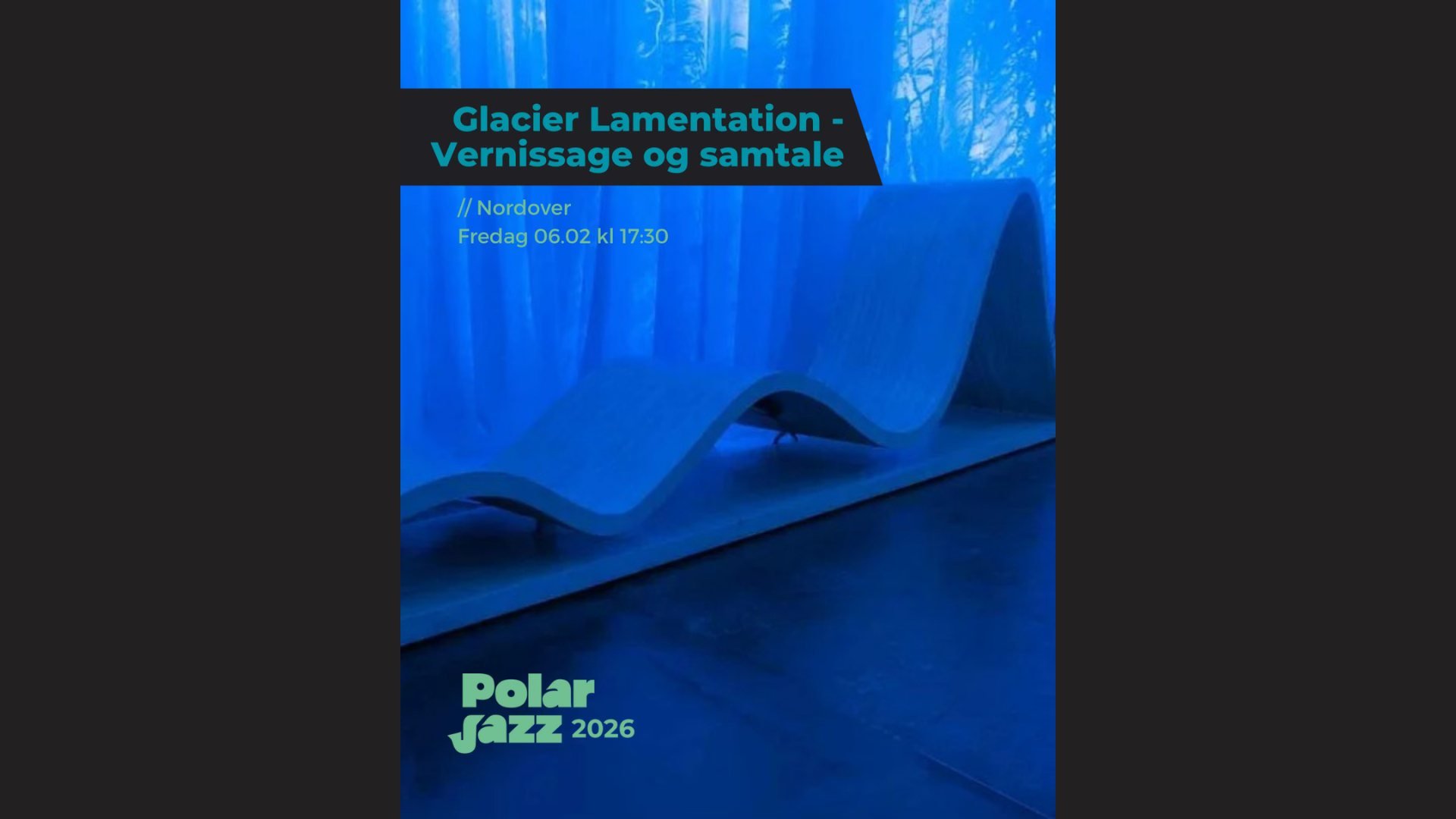 Vernissasje/samtale: Glacier Lamentation