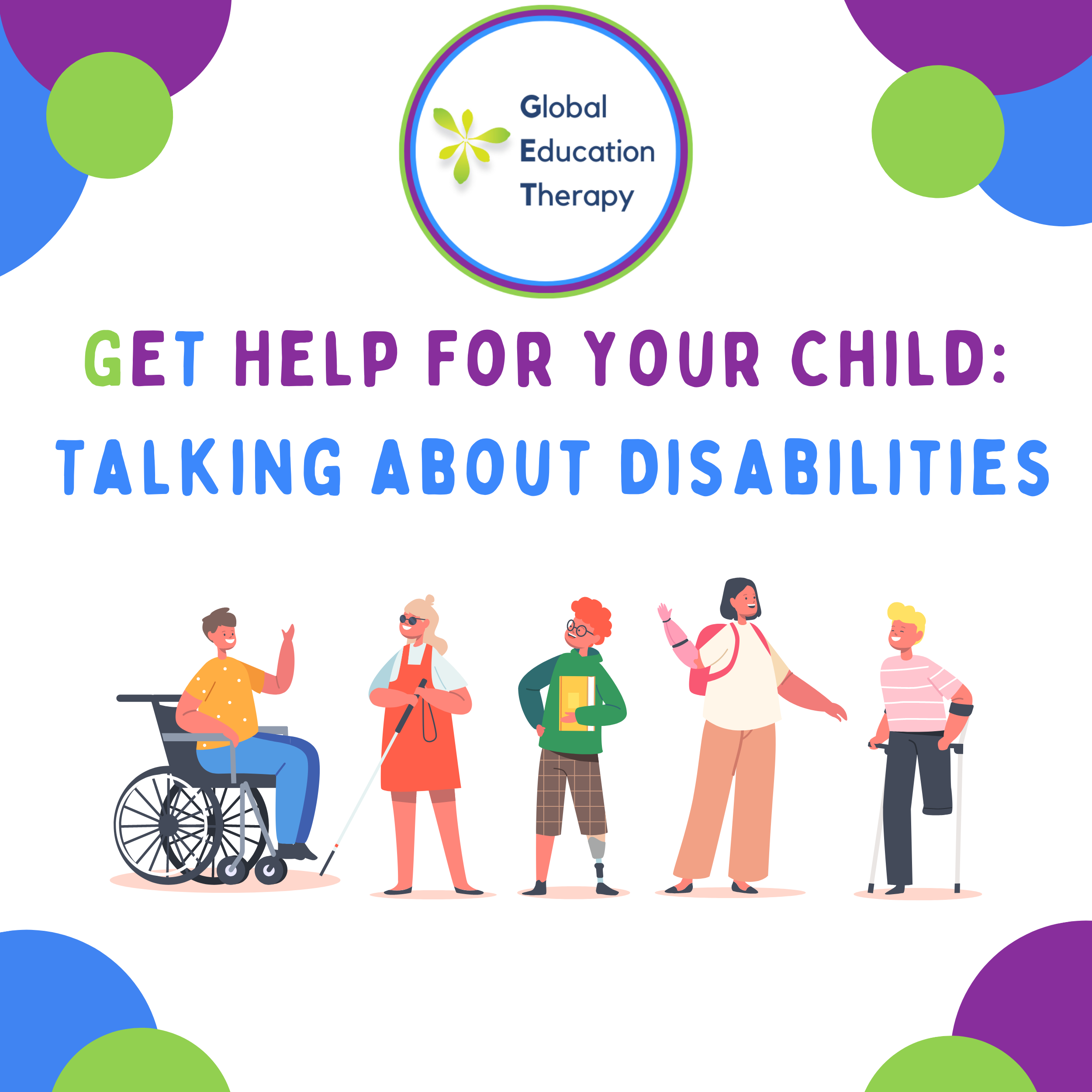 GET Help: Talking About Disabilities