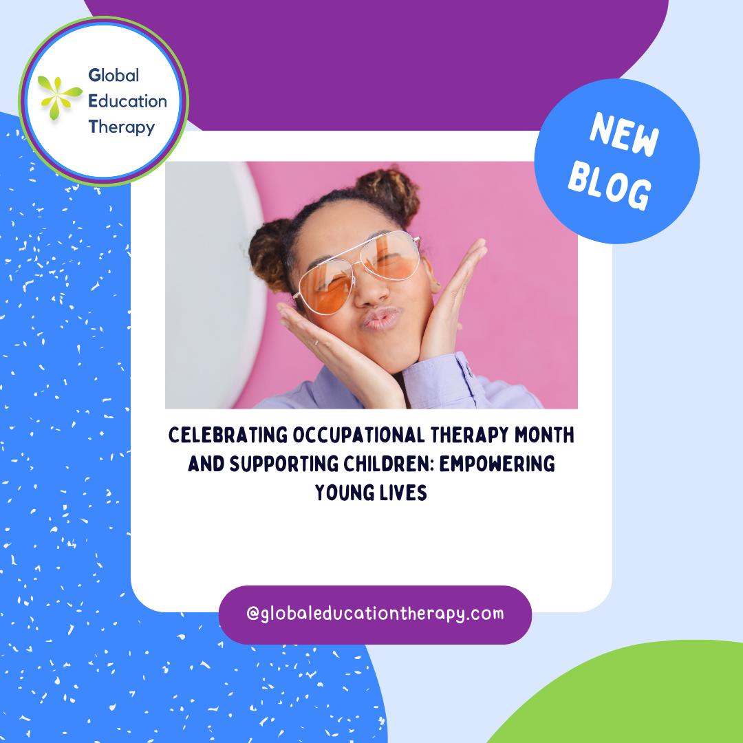 Celebrating Occupational Therapy Month and Supporting Children: Empowering Young Lives
