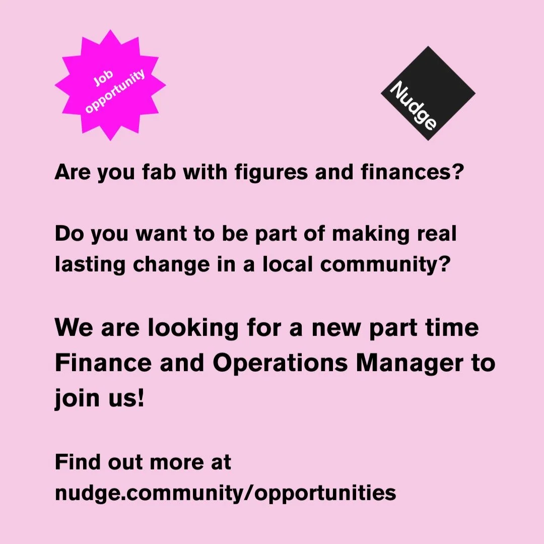 Job opportunity! Please share!

We are looking for a new part time Finance and Operations Manager to join our small team. 

Check out all the details - link in bio or go to nudge.community/opportunities
