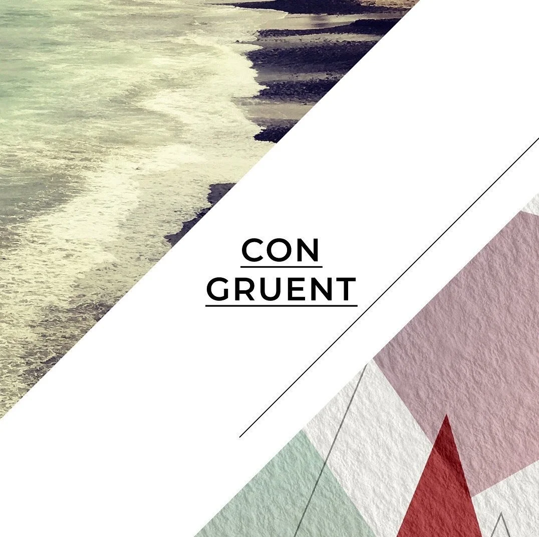 con-gru-ent |  in agreement or harmony (with self), when one&rsquo;s words and actions match 💕