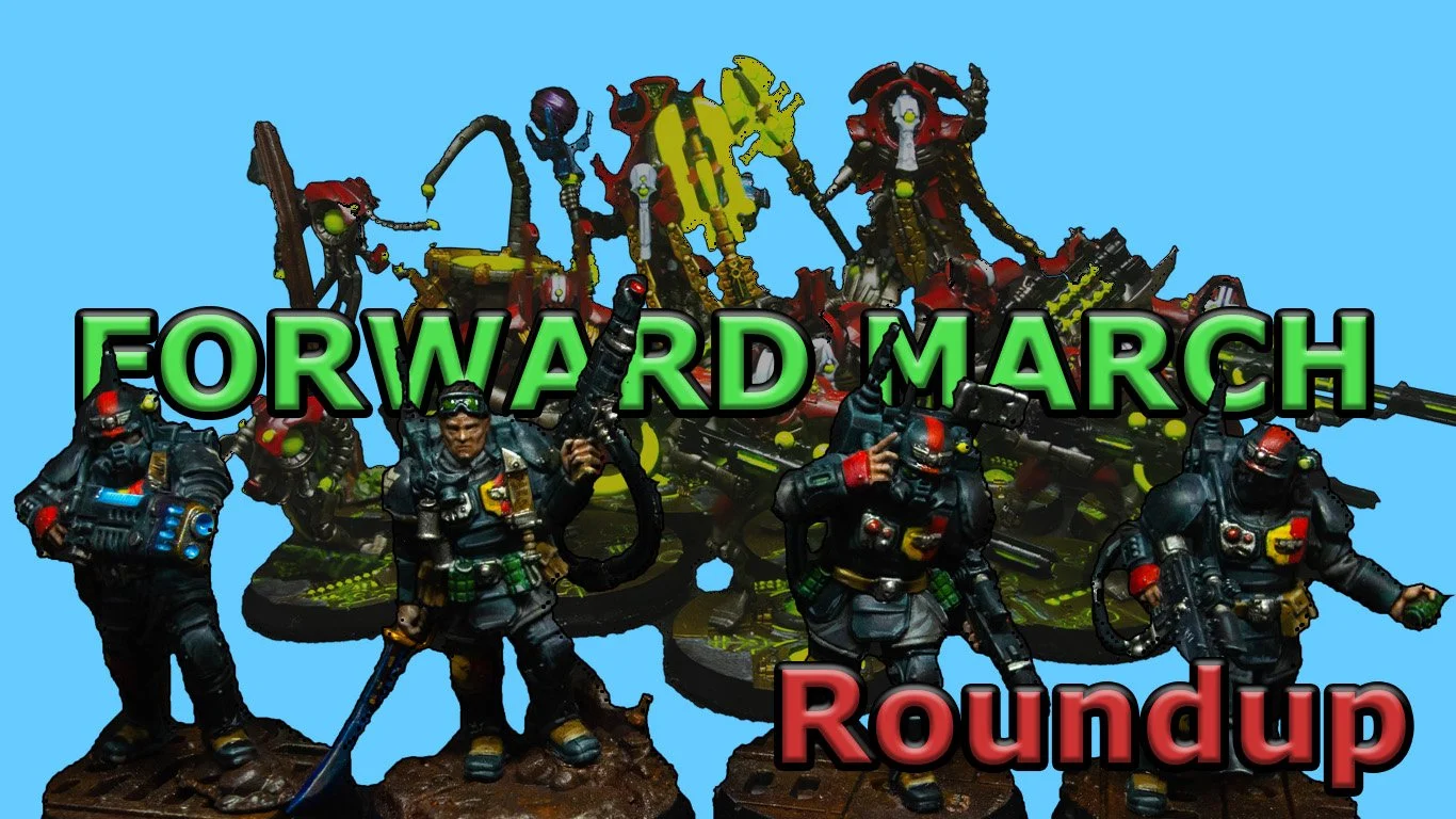 Forward March Roundup