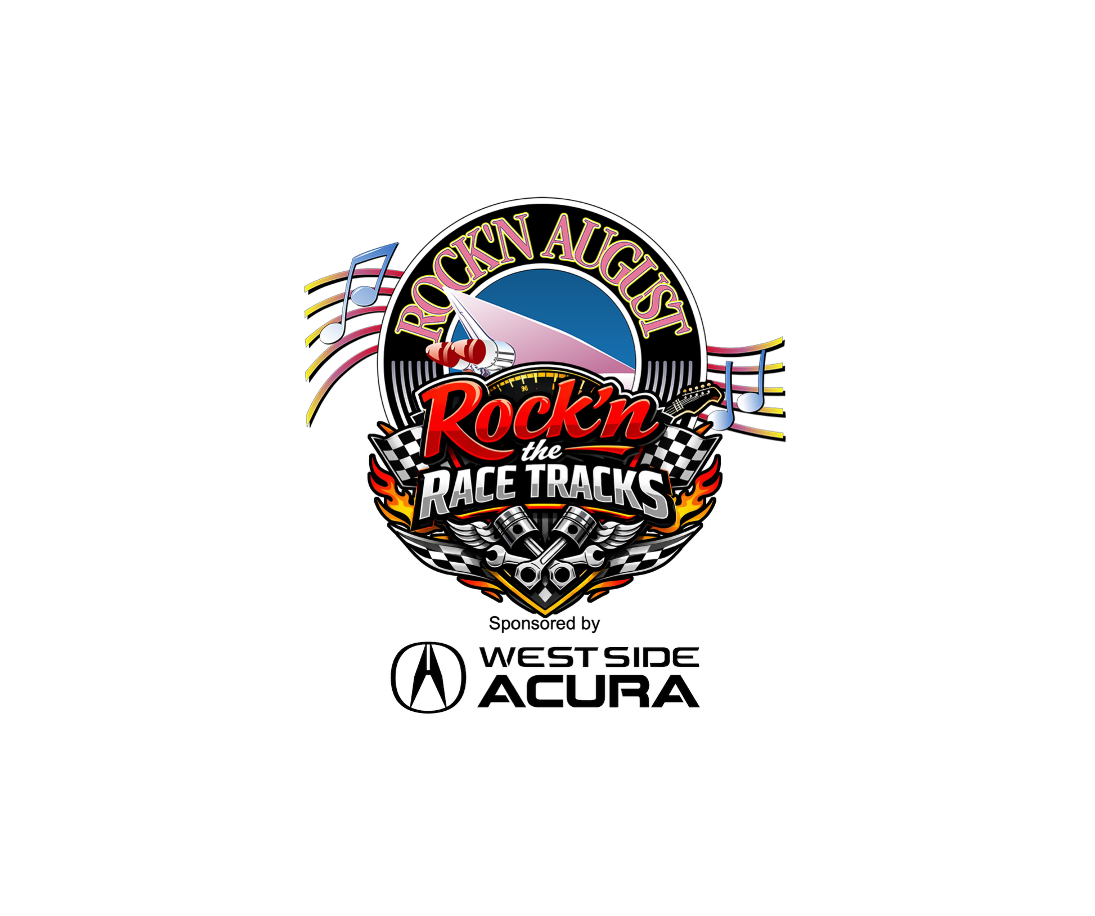 rock’n the racetracks main event sponsored by west side acura