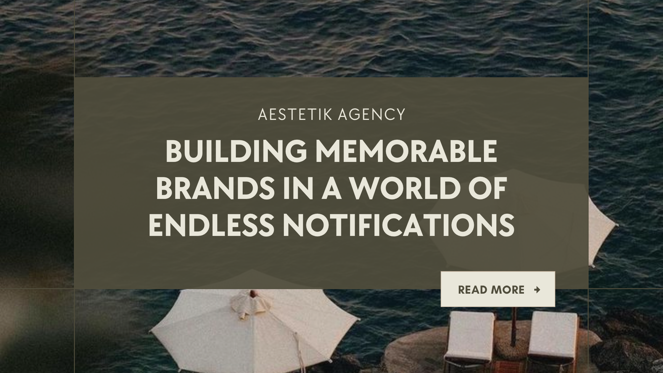 Building Memorable Brands in a World of Endless Notifications