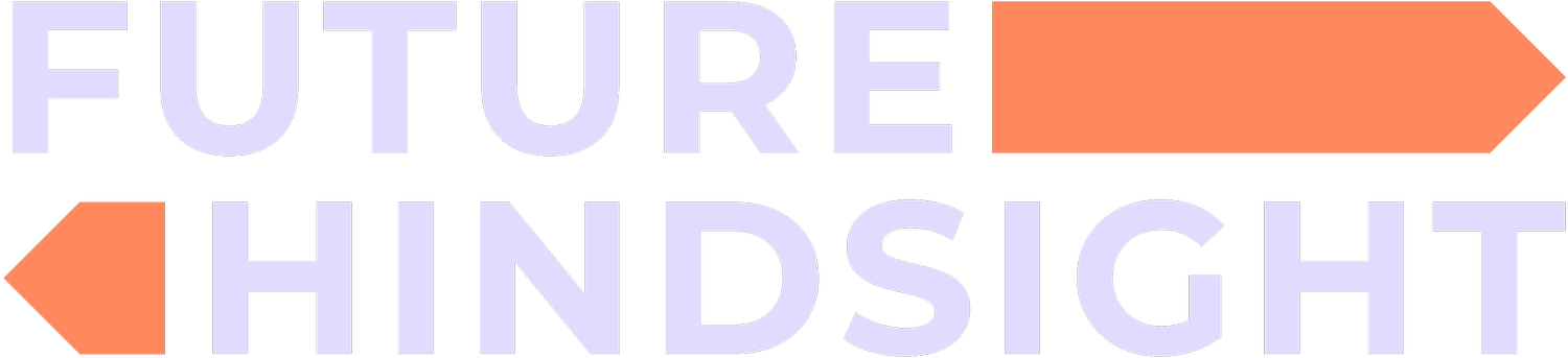 Future Hindsight