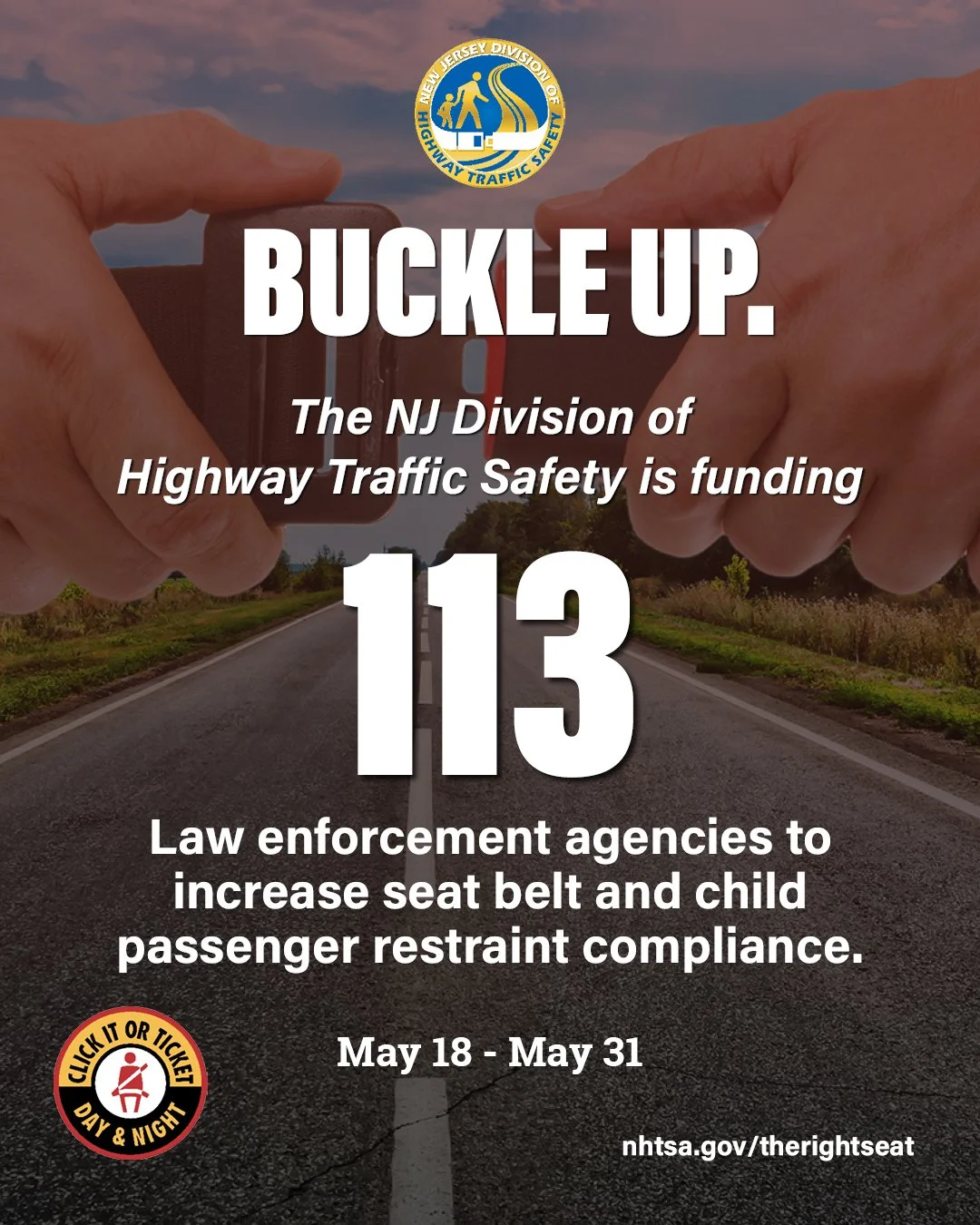 Click it or Ticket - Annual Seat Belt Awareness Campaign