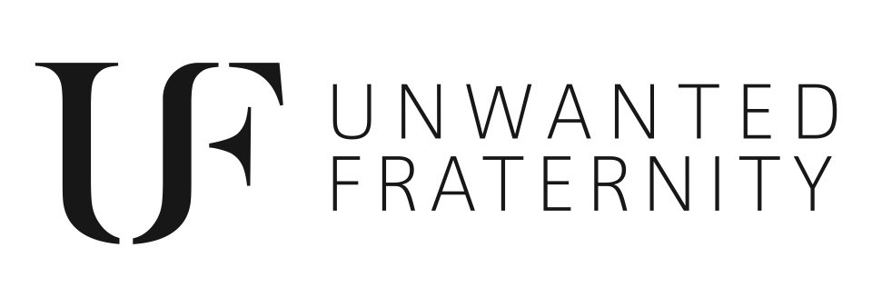 Unwanted Fraternity